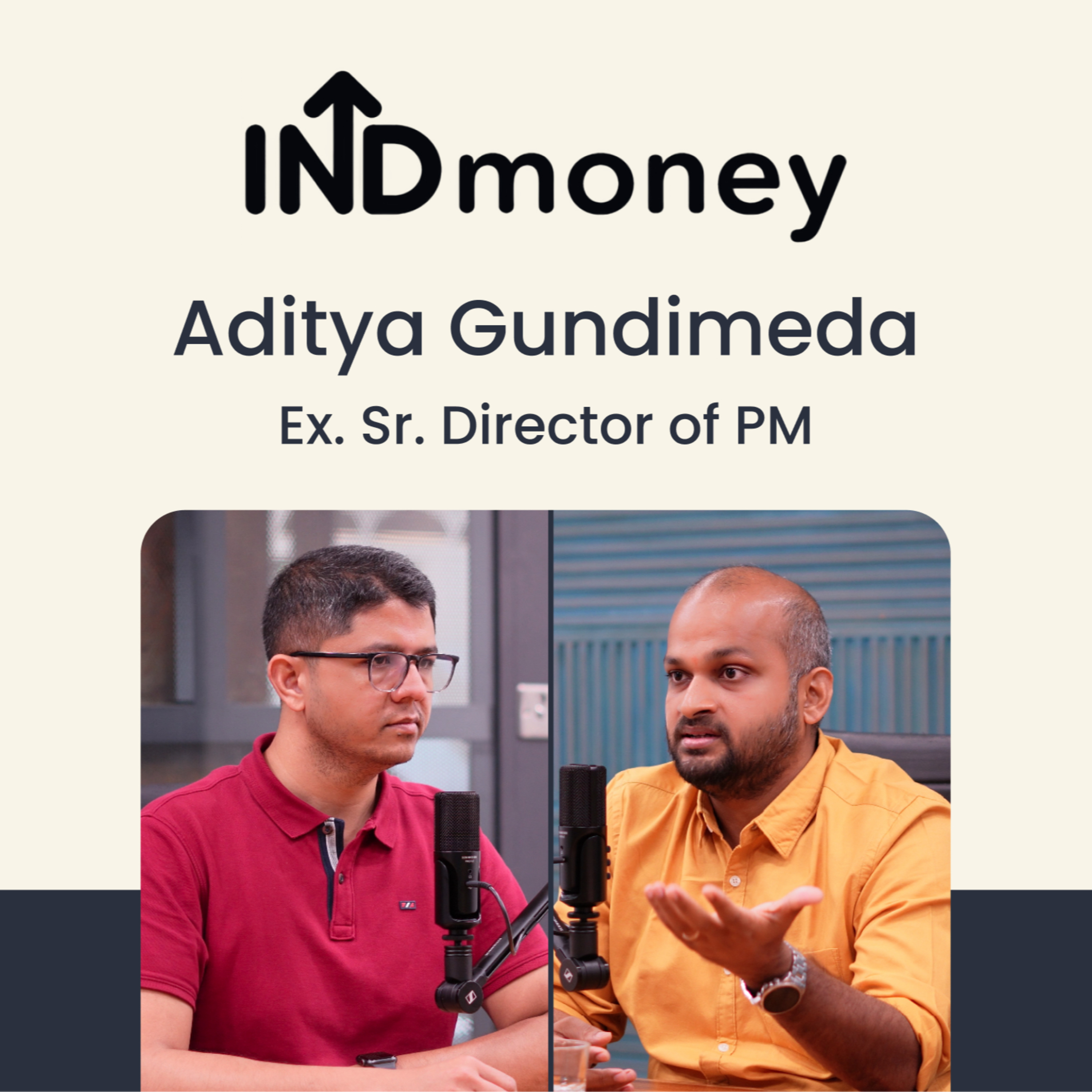 Focusing on one north star impact generative area at a time has huge potential than jumping around – Aditya (Ex. Sr. Director of PM @ INDMoney)