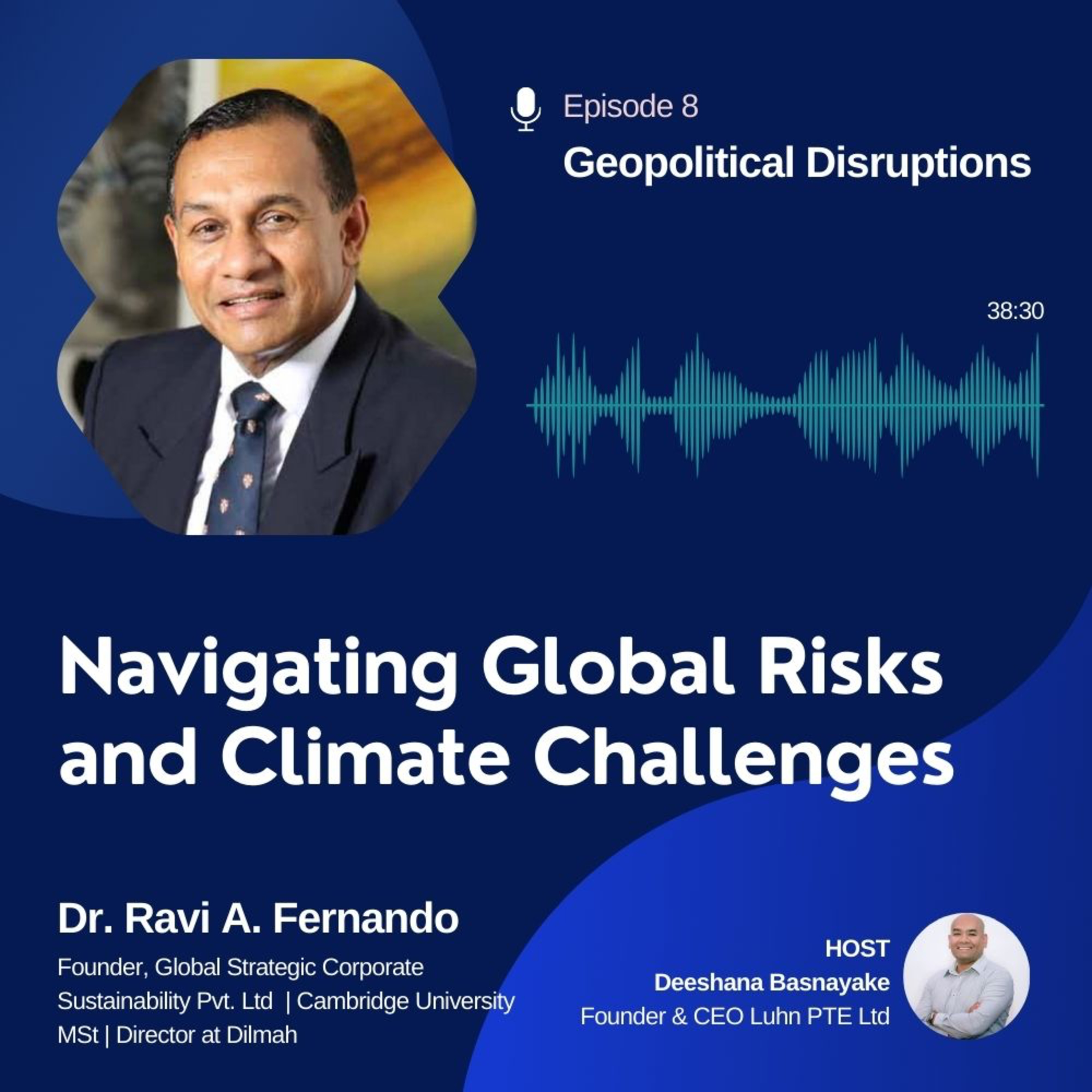 Geopolitical Disruptions: Navigating Global Risks and Climate Challenges episode artwork