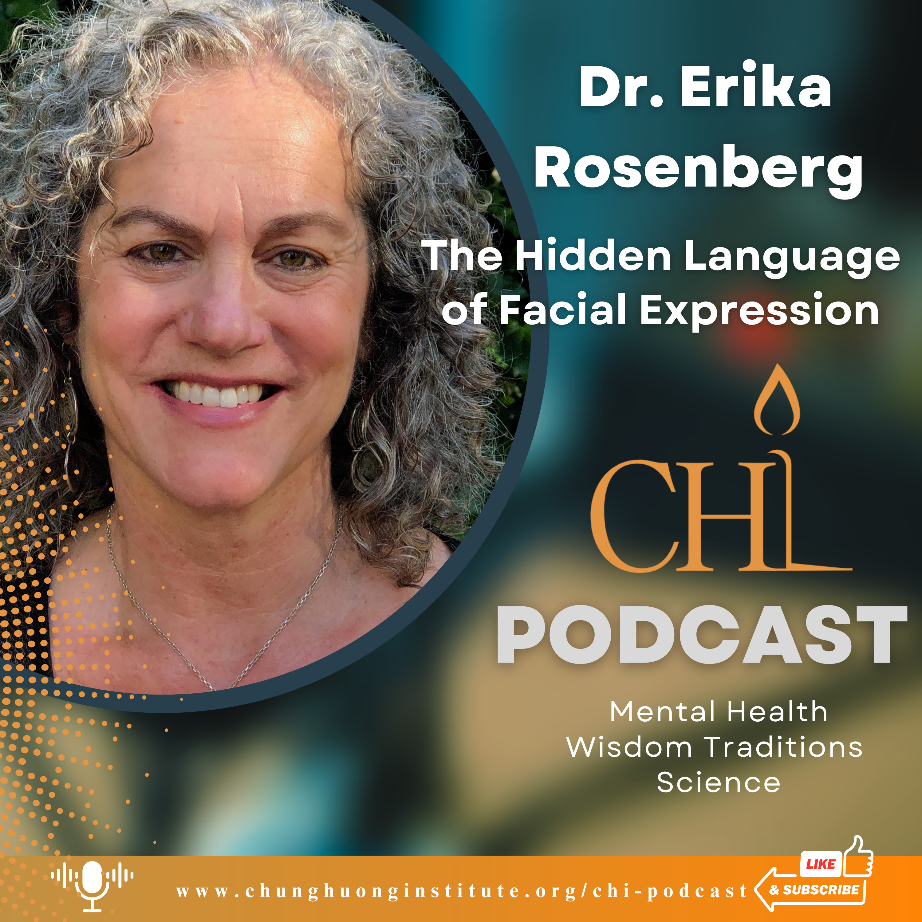 The Mask You Wear VS Reality | Dr. Erika Rosenberg | Chung Huong Institute