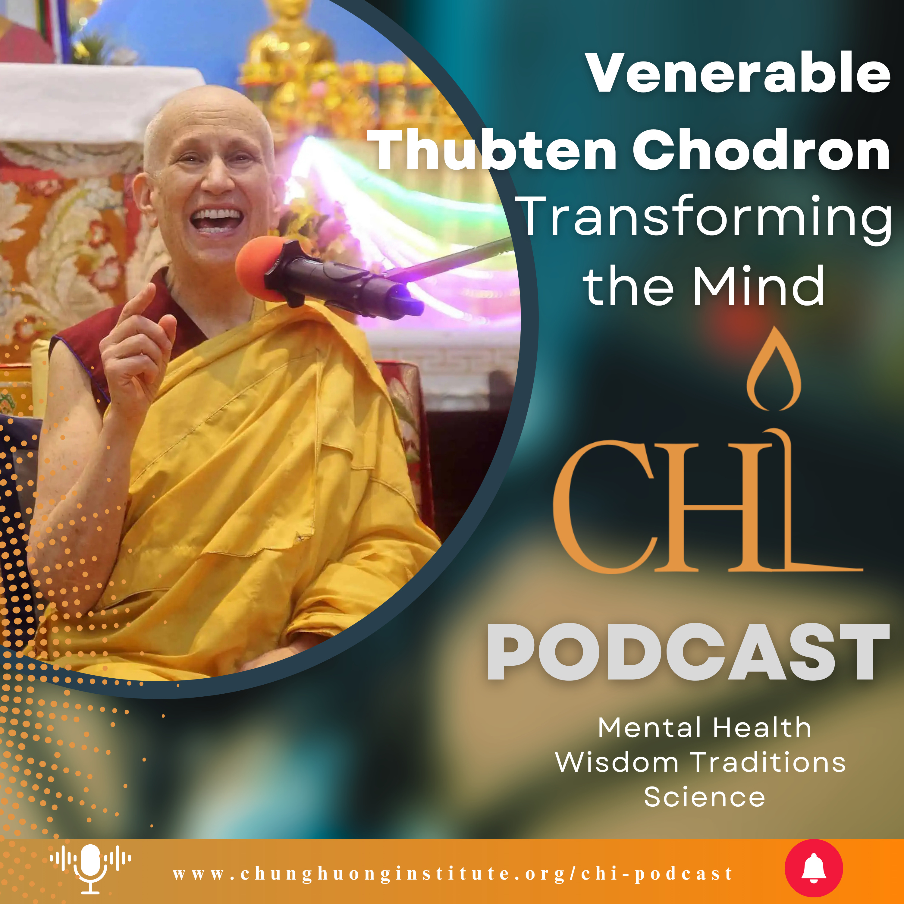 Overcome Adversity & Calm Your Mind | Ven. Thubten Chodron | Chung Huong Institute & Sravasti Abbey episode artwork