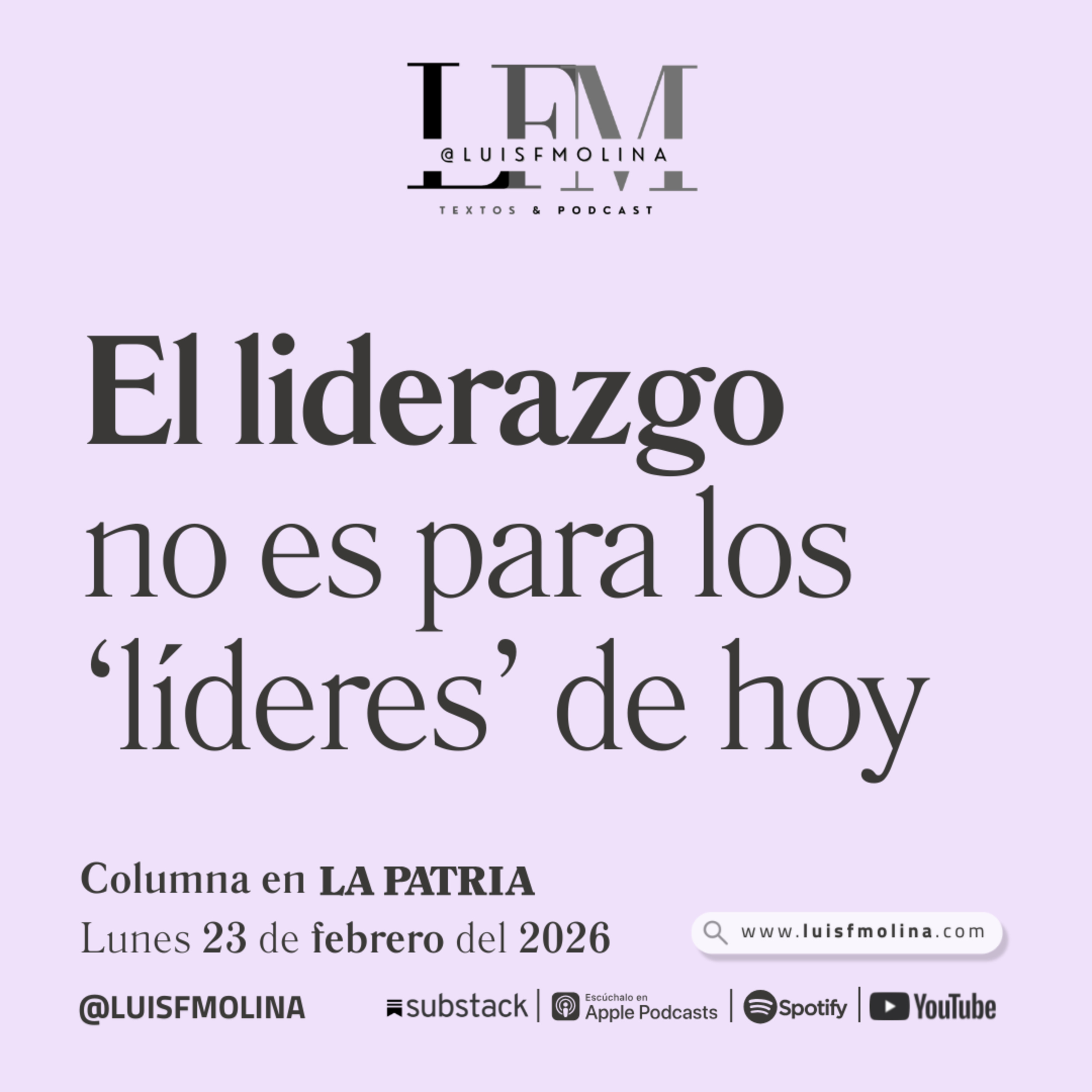 33. El liderazgo no es para los 'líderes' de hoy