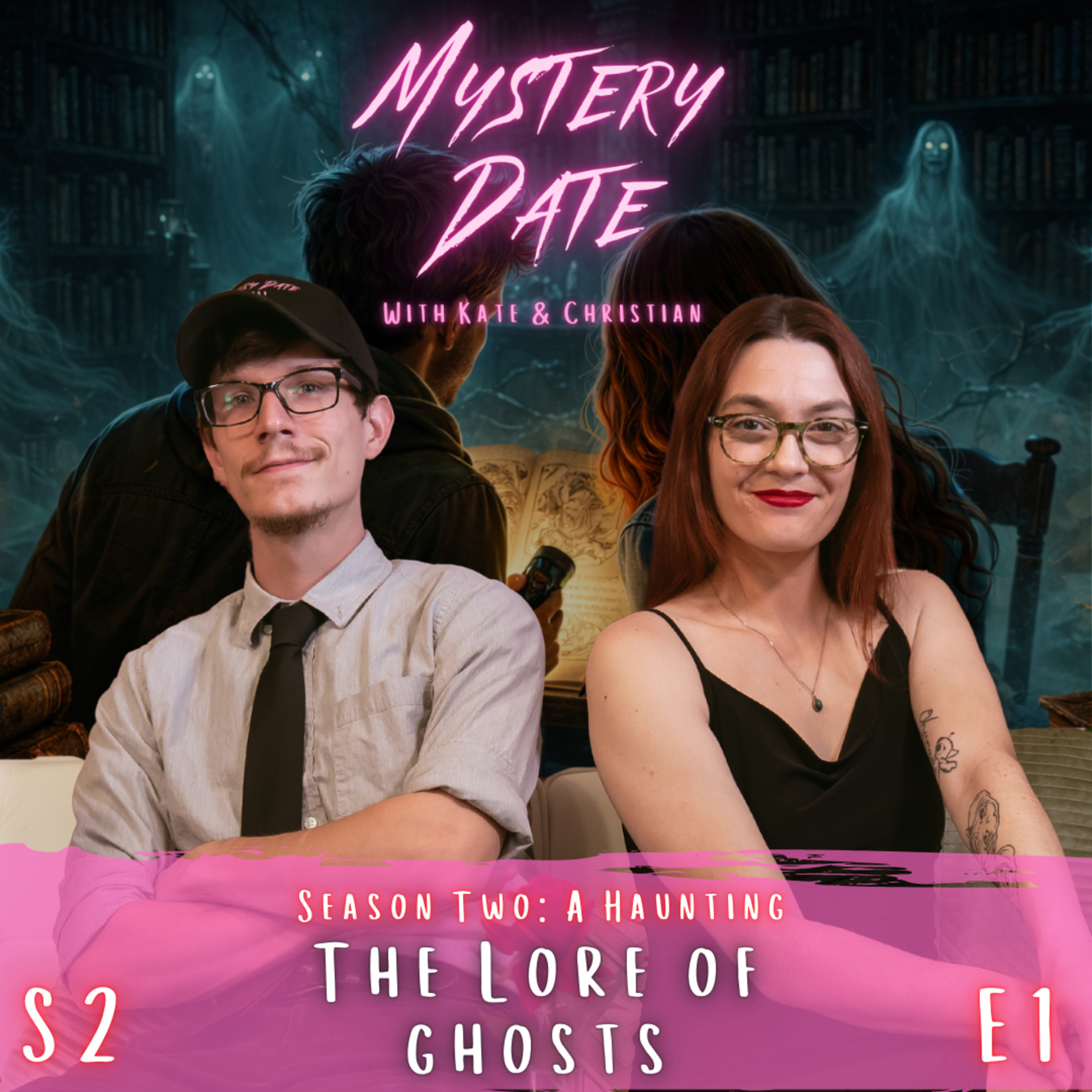 S2E1: The Lore of Ghosts | Origins, Types, and Theories episode artwork