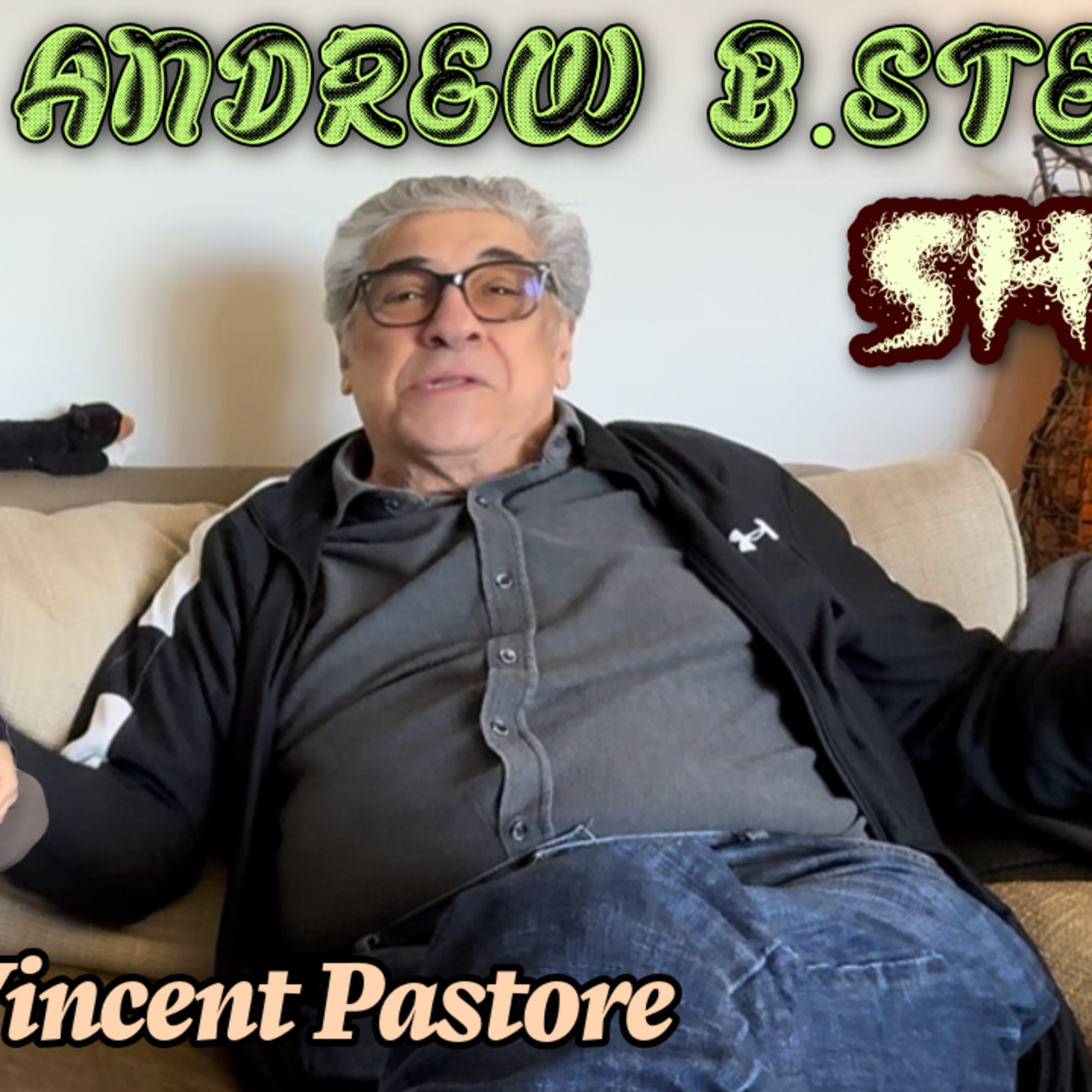 The Legend Of Vincent Pastore | The Andrew B. Steiner Show