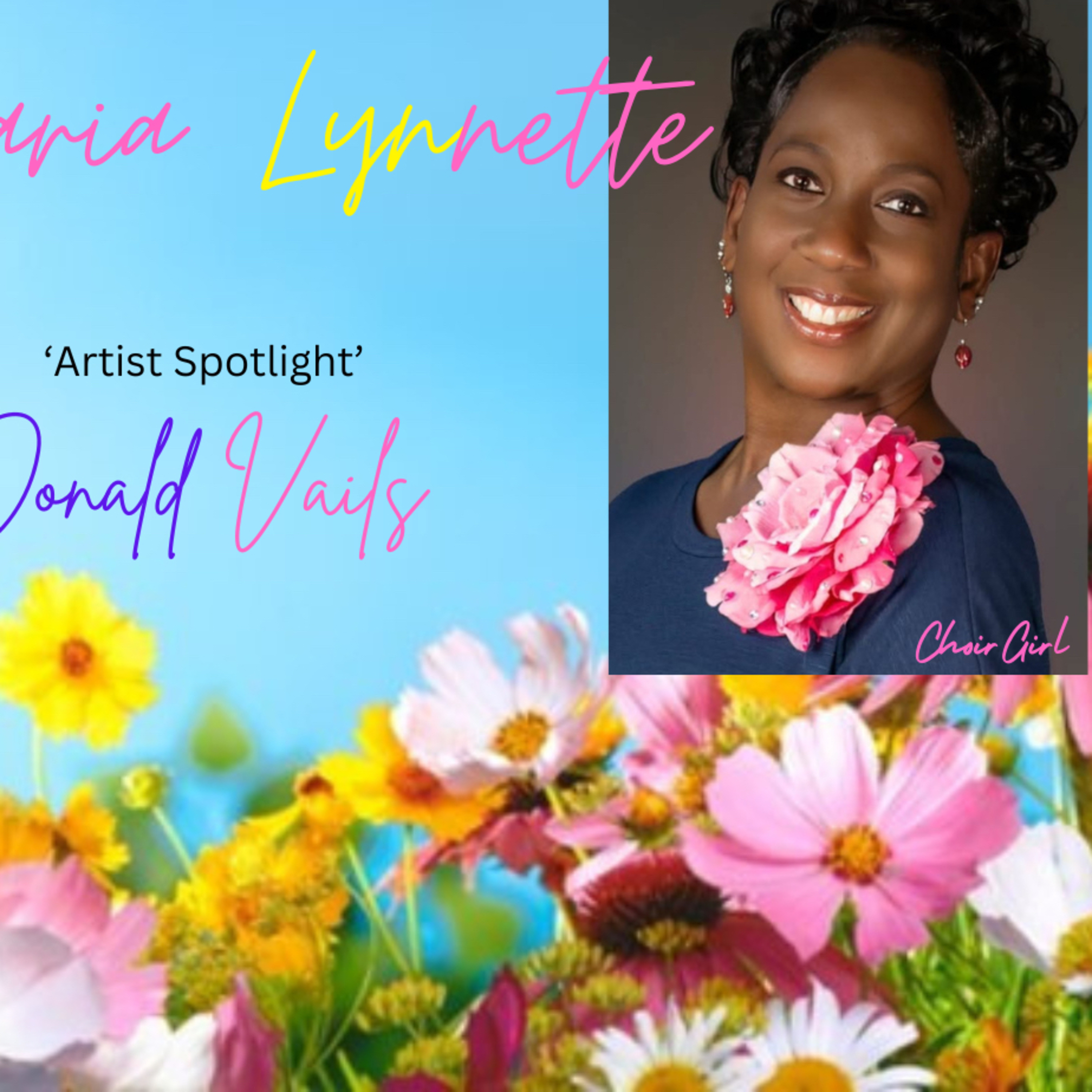 Choir Girl Artist Spotlight Donald Vails