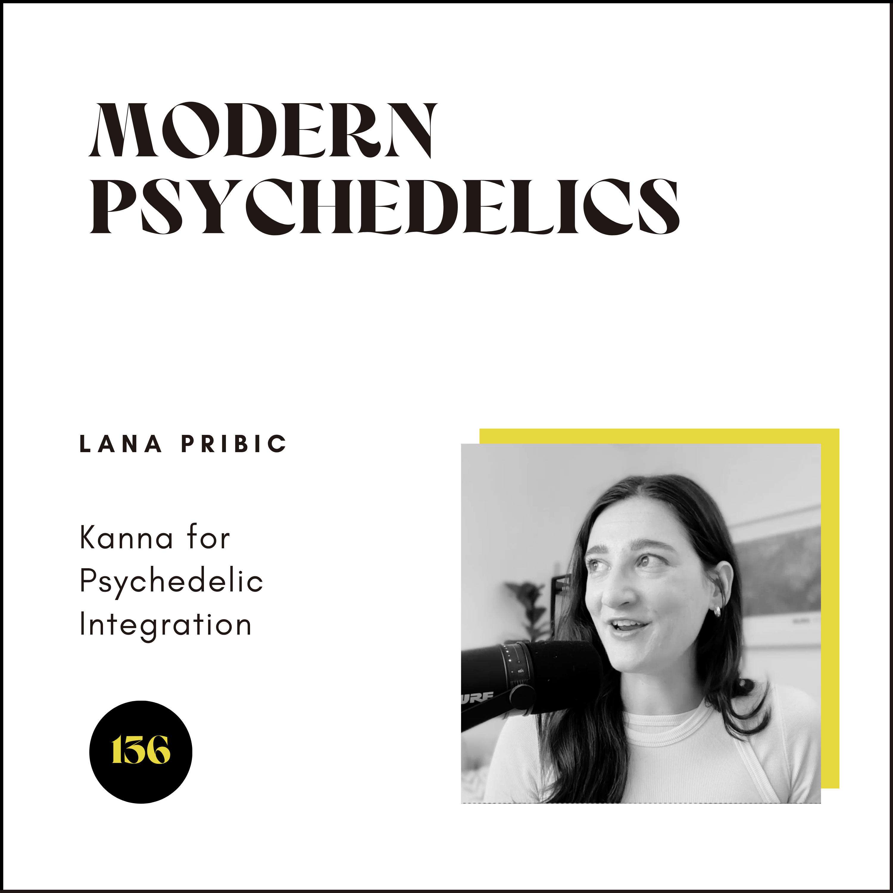 136 | Kanna for Psychedelic Integration episode artwork