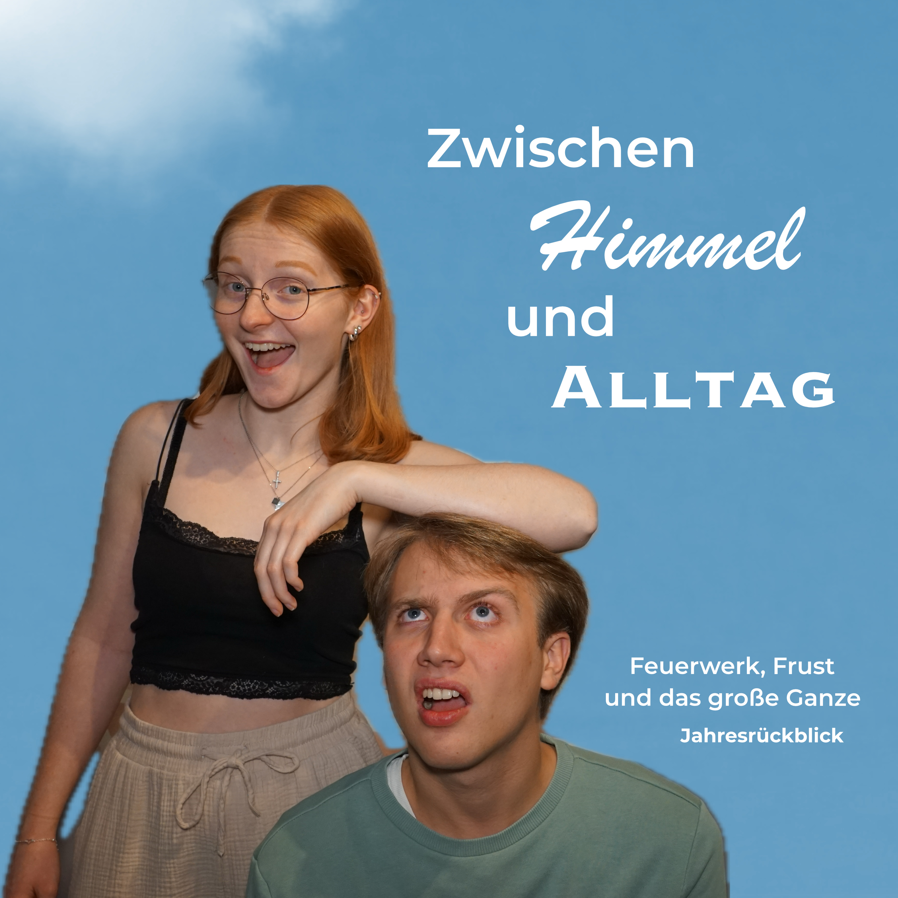 Zwischen Himmel und Alltag