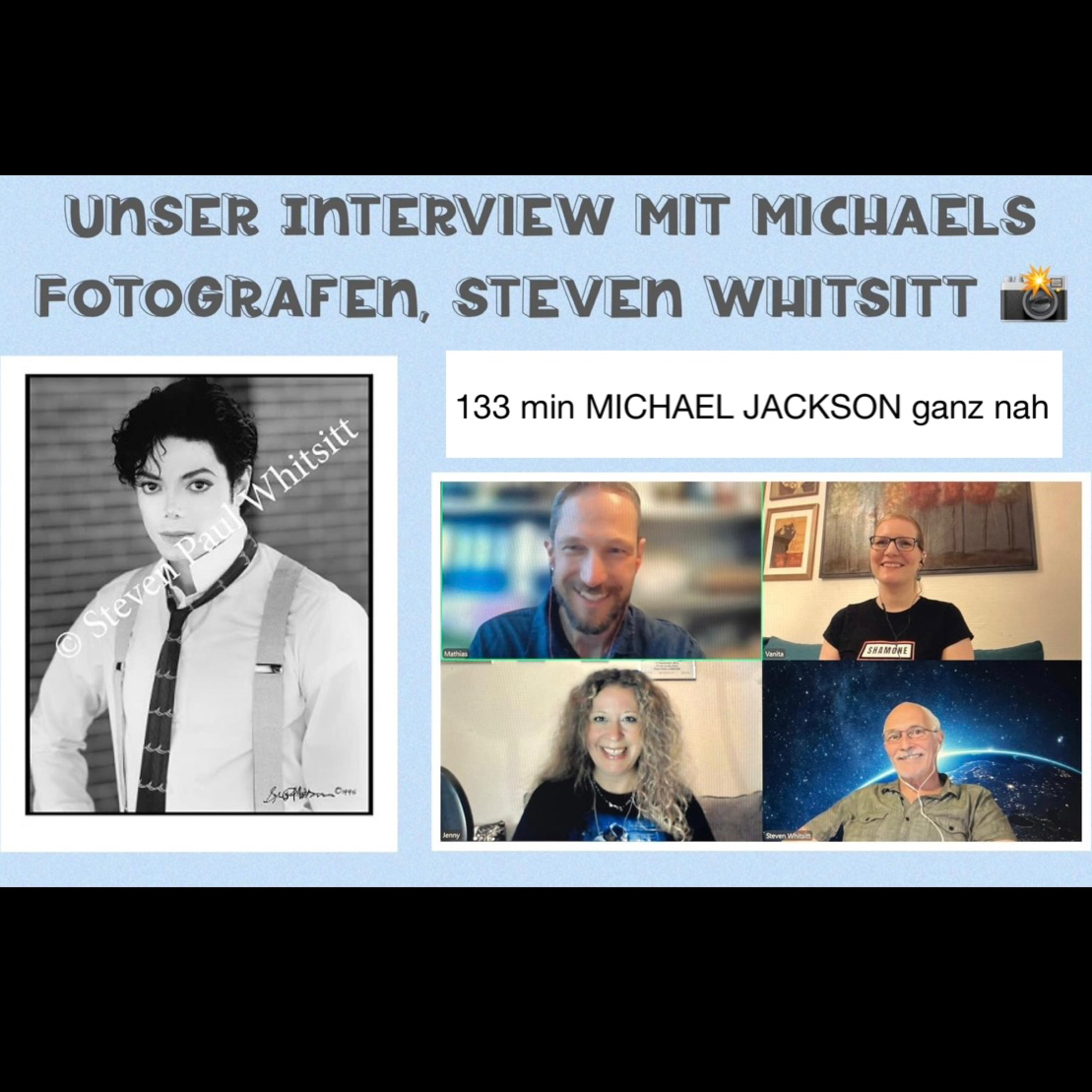 Interview mit Steven Whitsitt, dem Fotograf von Michael Jackson (Malibu & Friends) episode artwork