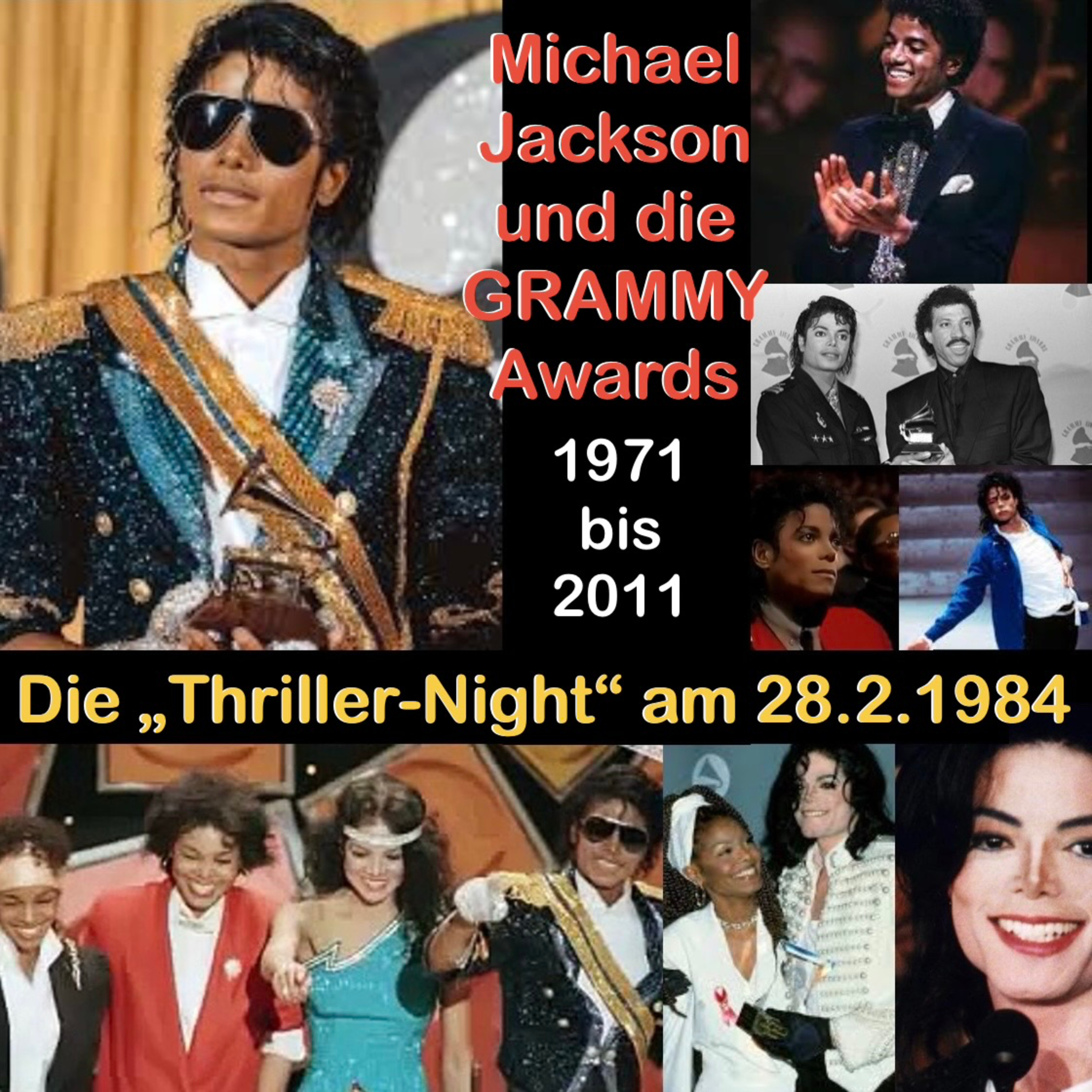 Michael Jackson & die Grammys (1971-2011) und die legendäre „Thriller-Night“ am 28.02.1984 episode artwork