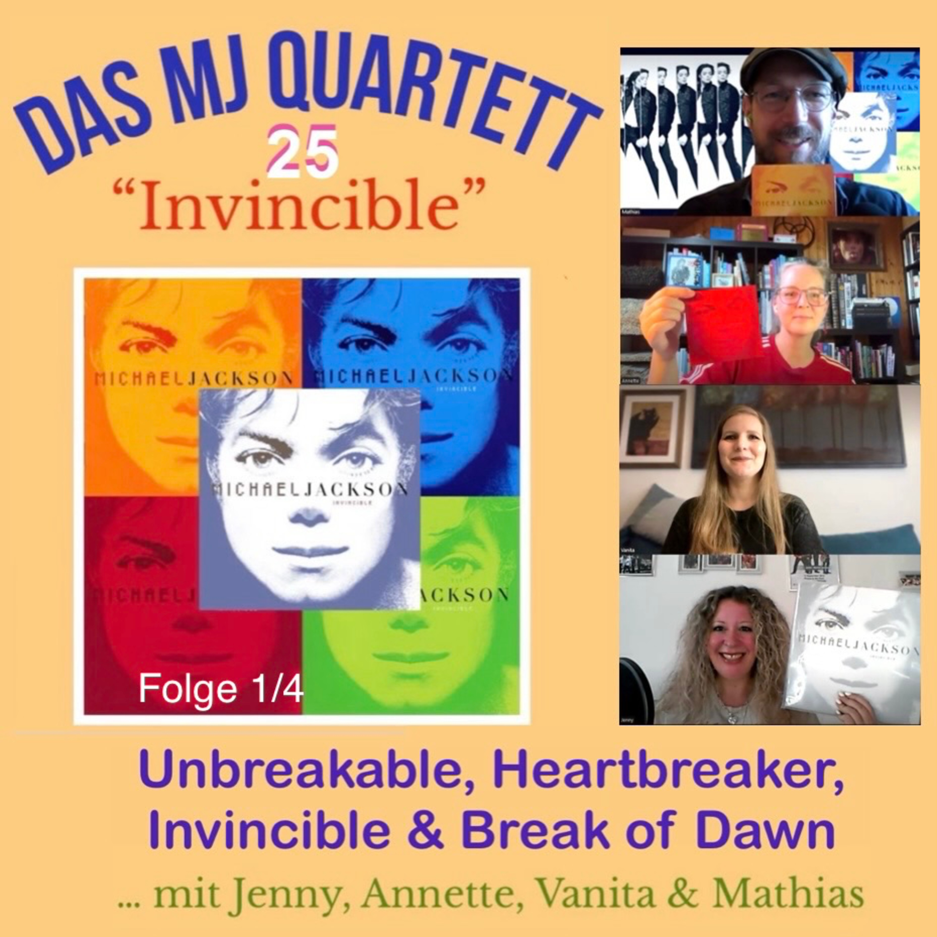 Das MJ-Quartett: INVINCIBLE 25 - 1/4 — „Unbreakable“, „Heartbreaker“, „Invincible“ & „Break of Dawn“