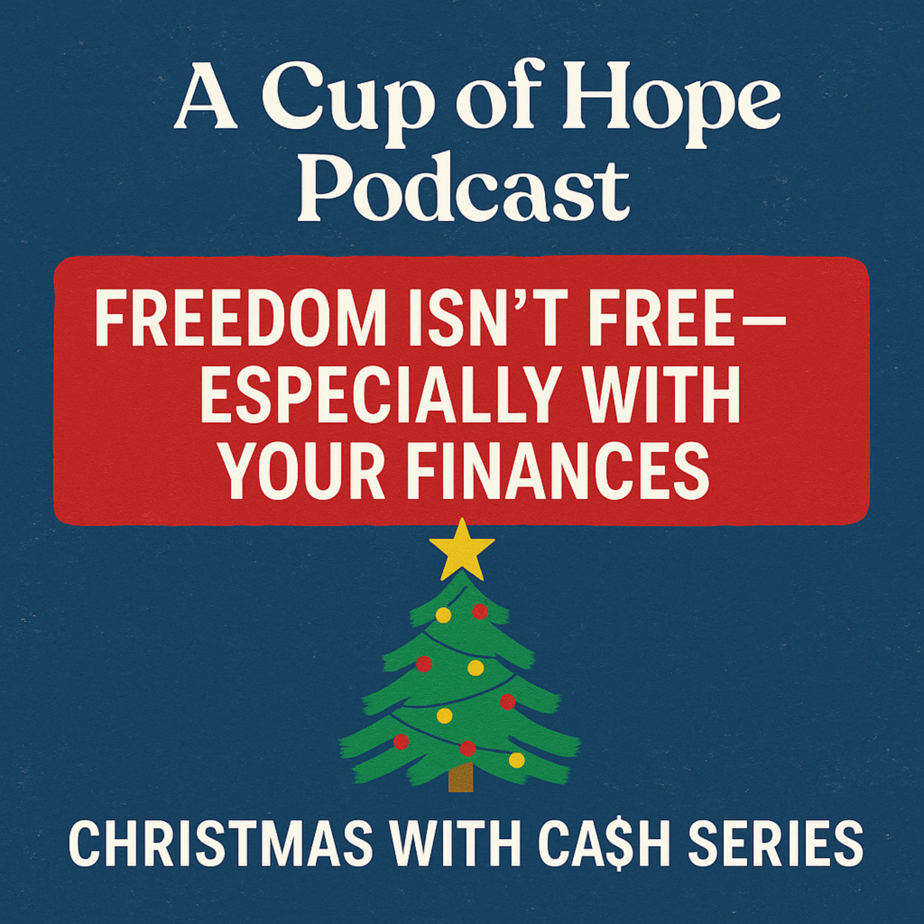 A Cup of Hope: Life, Money, and Finding Beauty in the Broken