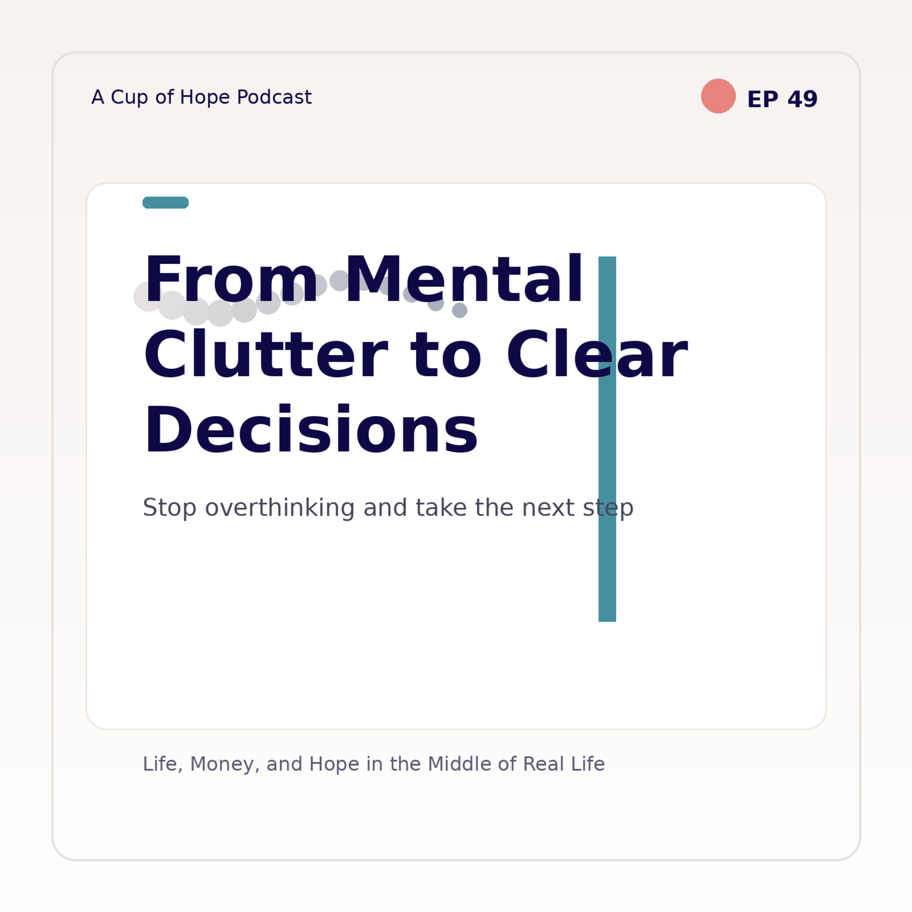 From Mental Clutter to Clear Decisions: How to Stop Overthinking episode artwork