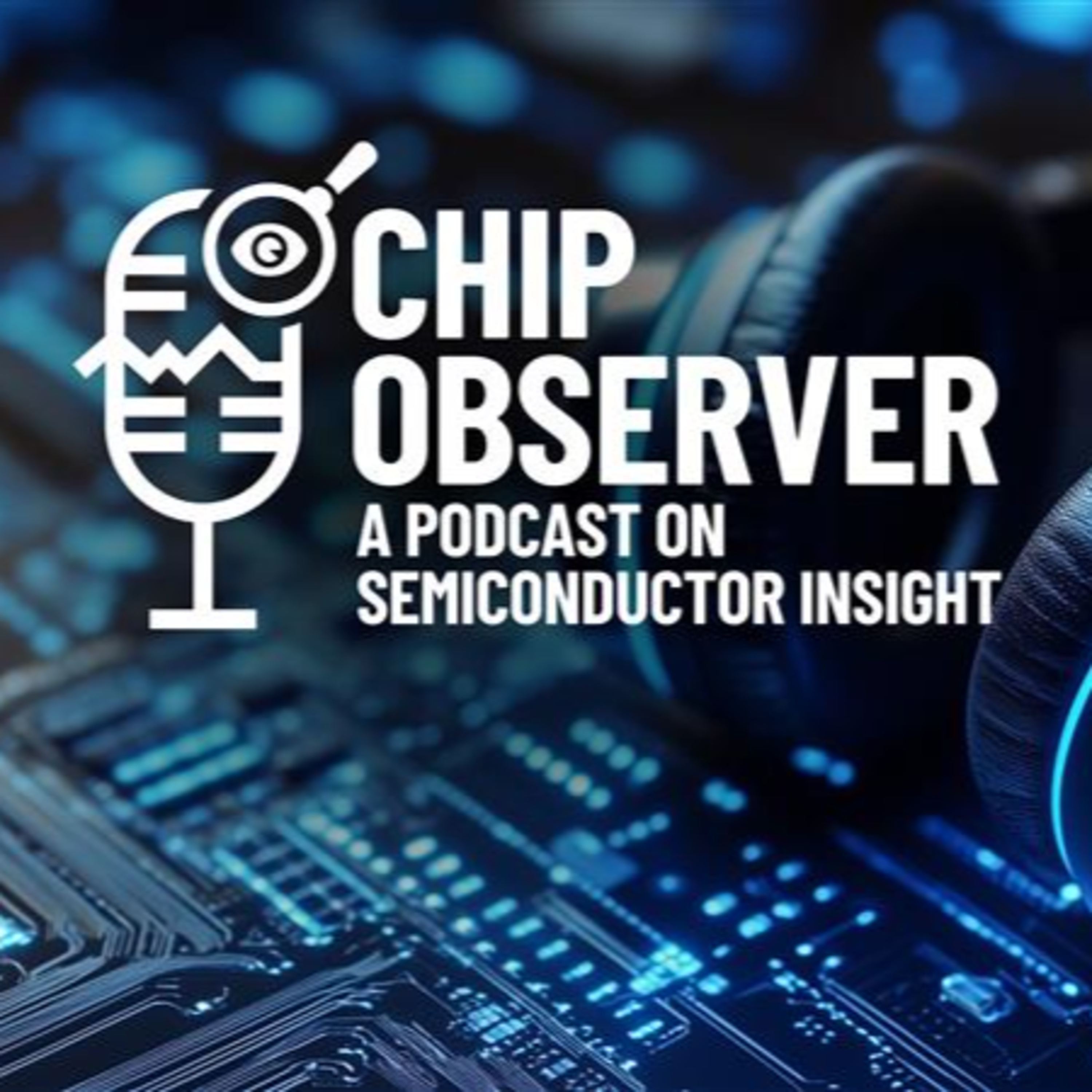 The Chip Observer - Announcement  episode artwork