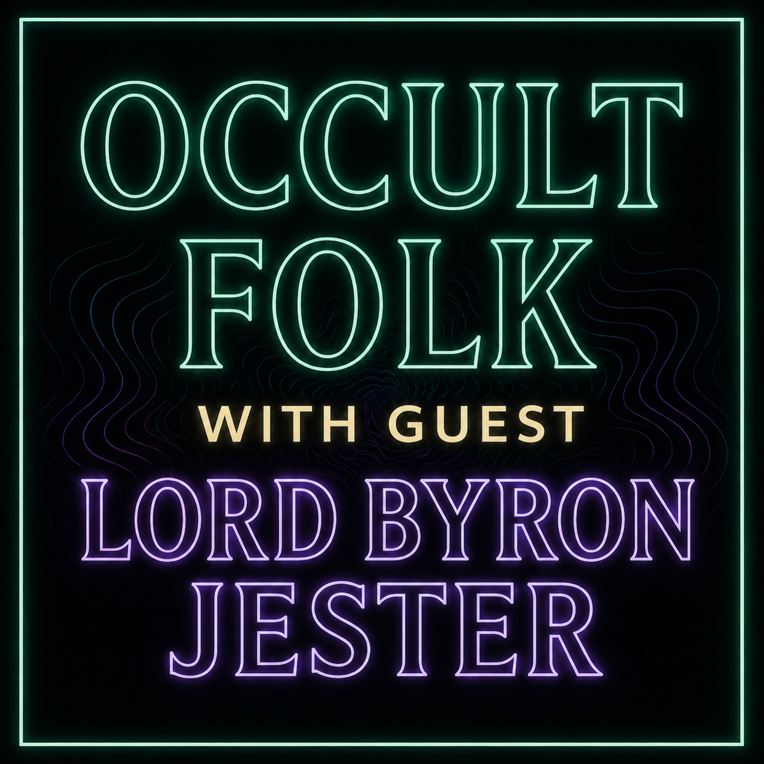 Lord Byron Jester: Scrying / The Art Of Connecting To Spirits