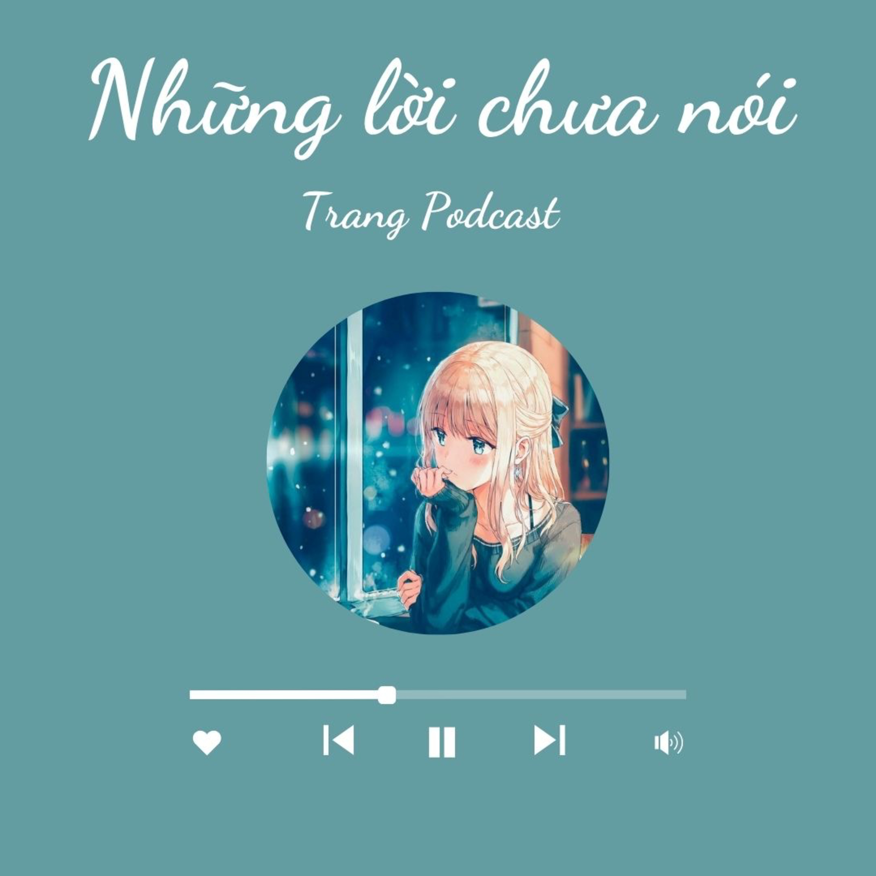 #1 | Lời thầm lặng của tuổi trẻ: Những lời chưa nói episode artwork