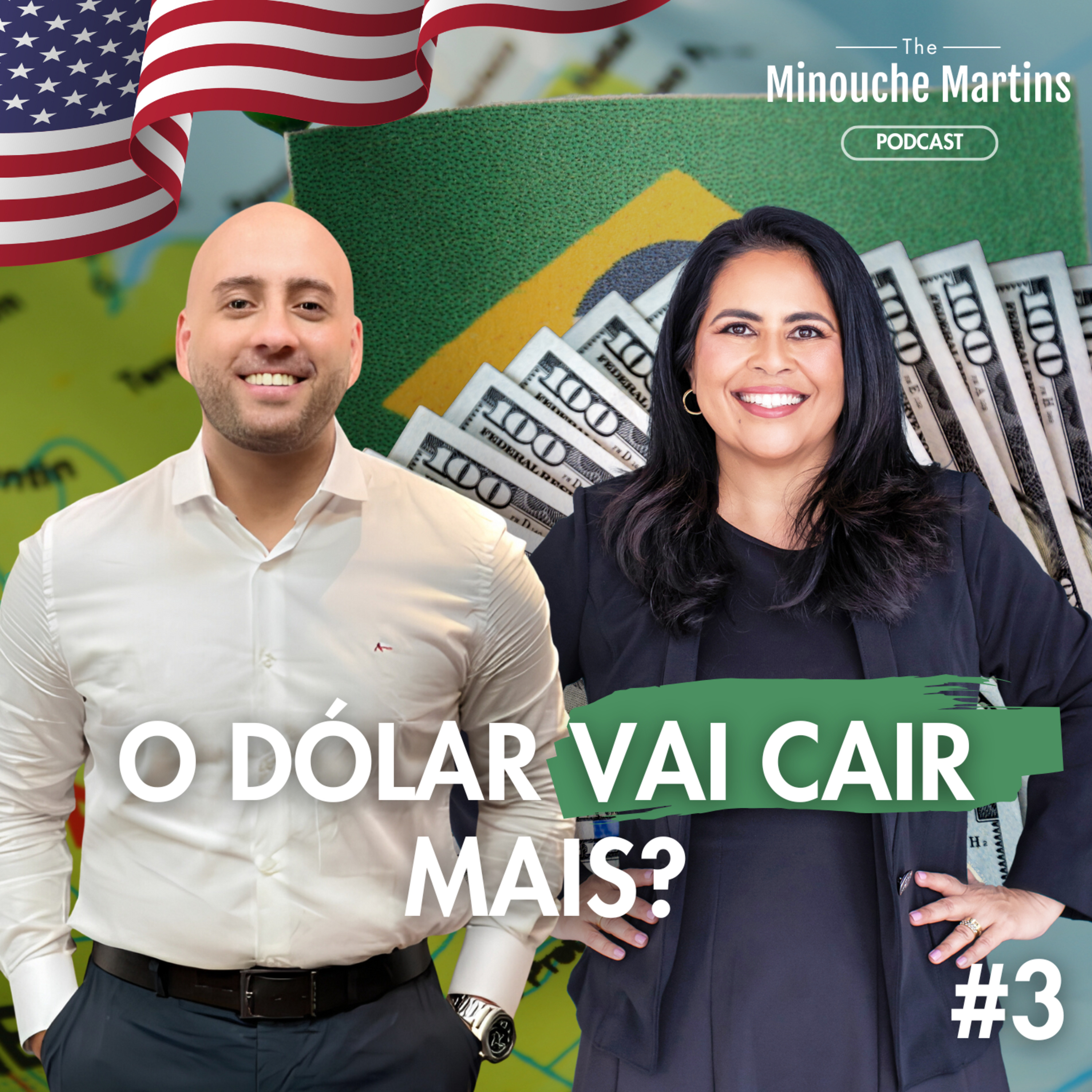 Câmbio abaixo de R$6, o que está acontecendo? - The Minouche Martins Podcast EP. 03 episode artwork