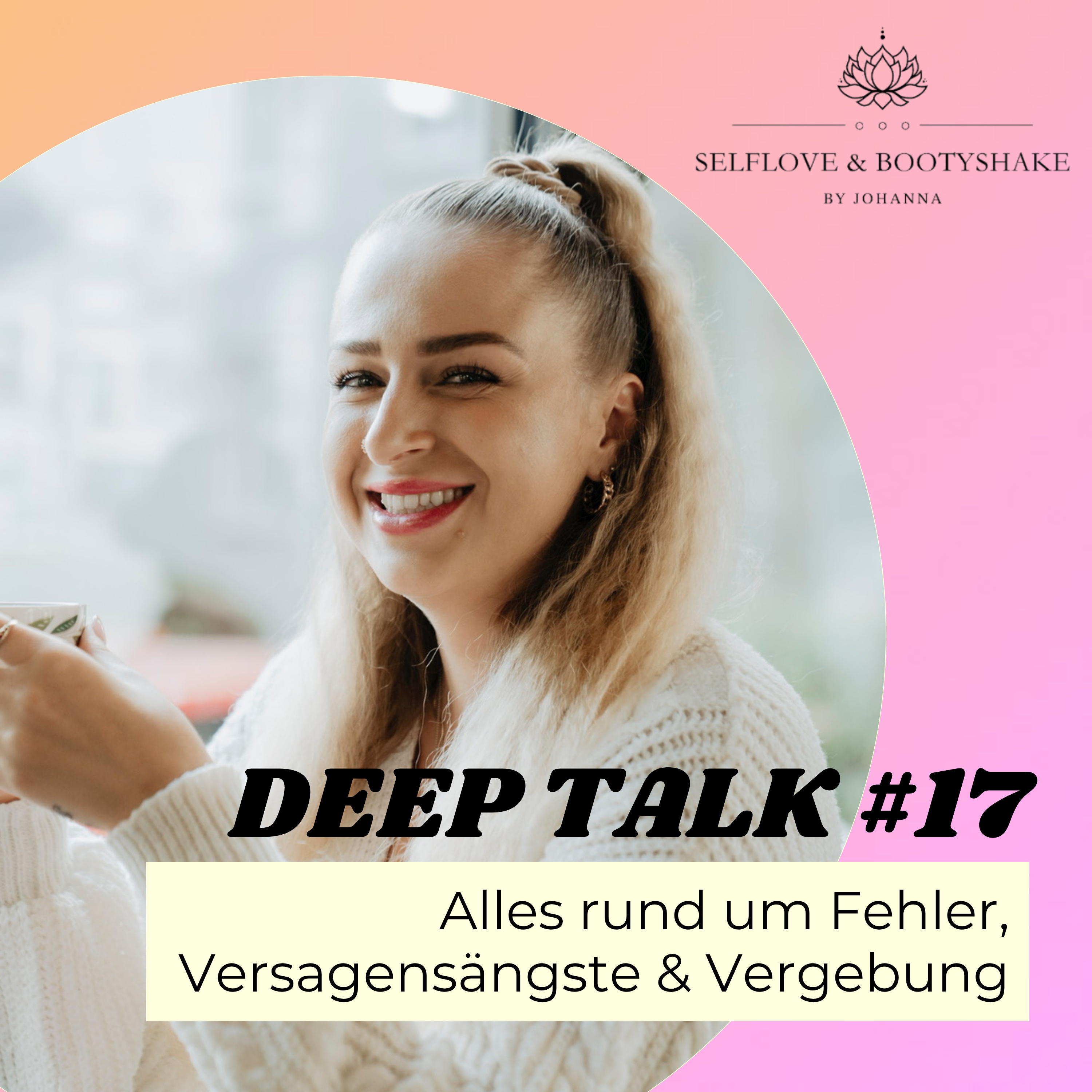 Selflove & Bootyshake® -Dein Podcast für mehr Selbstliebe, Körperbewusstsein und innere Stärke.