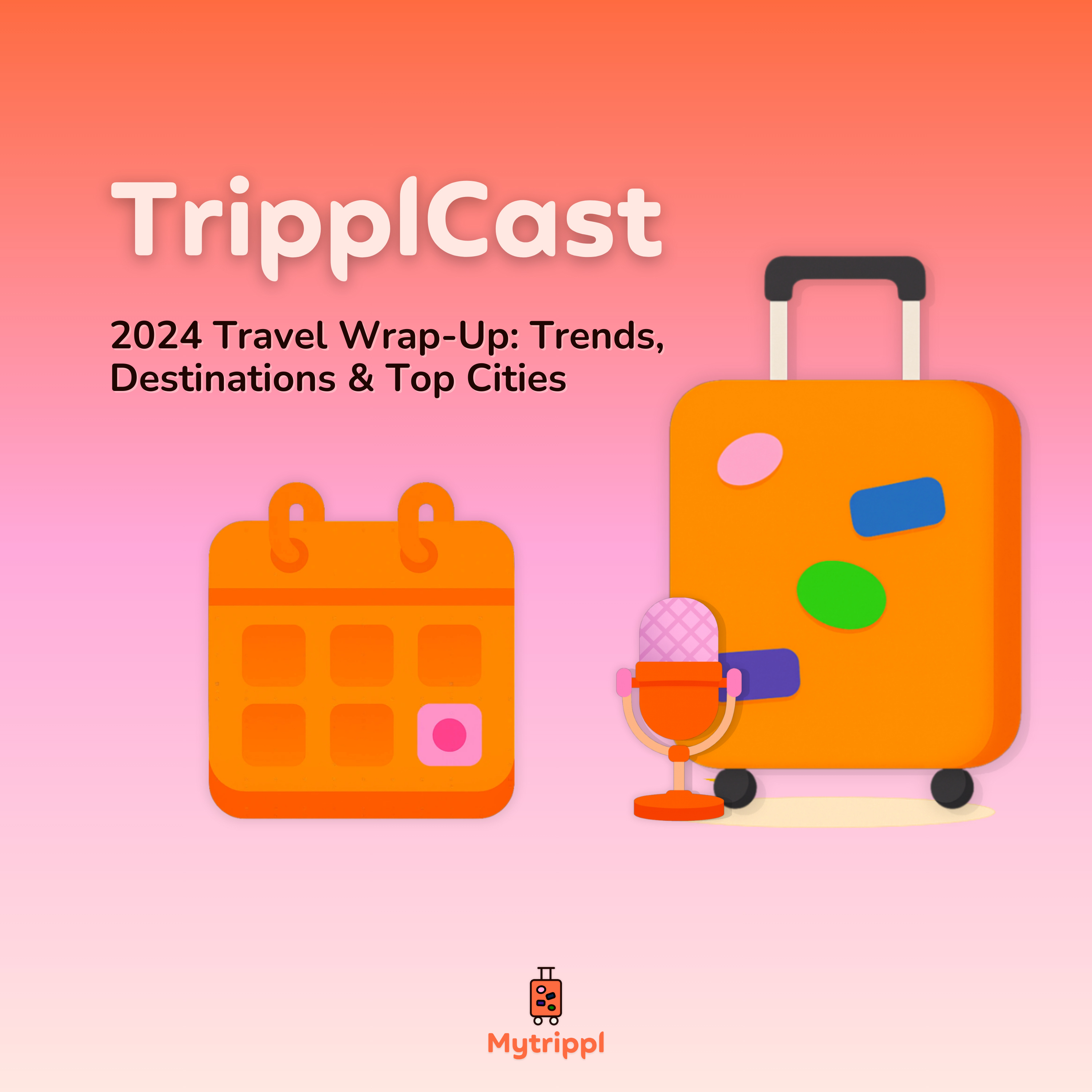 2024 Travel Wrap-Up: Trends, Destinations & Top Cities episode artwork