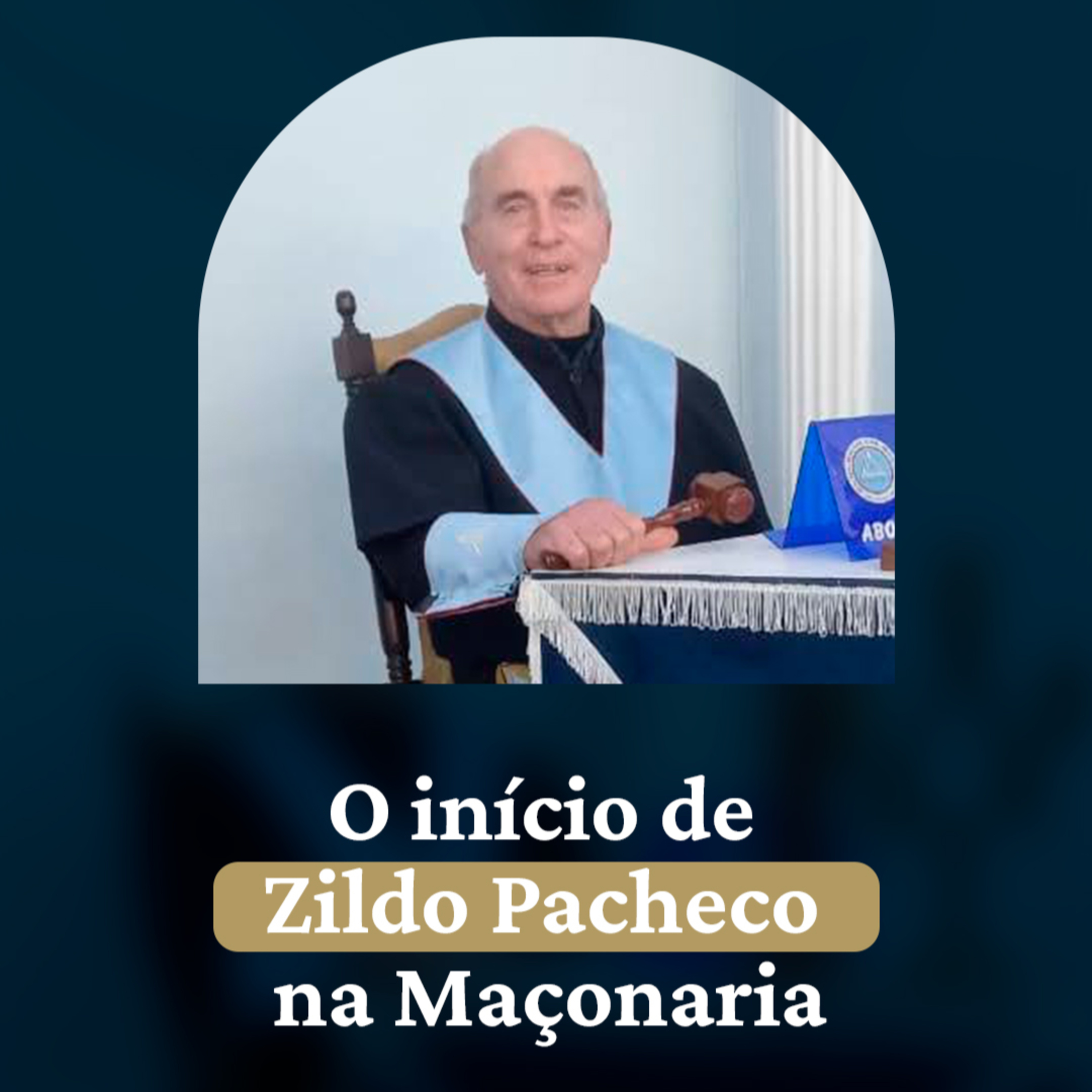 O início de Zildo Pacheco na Maçonaria episode artwork