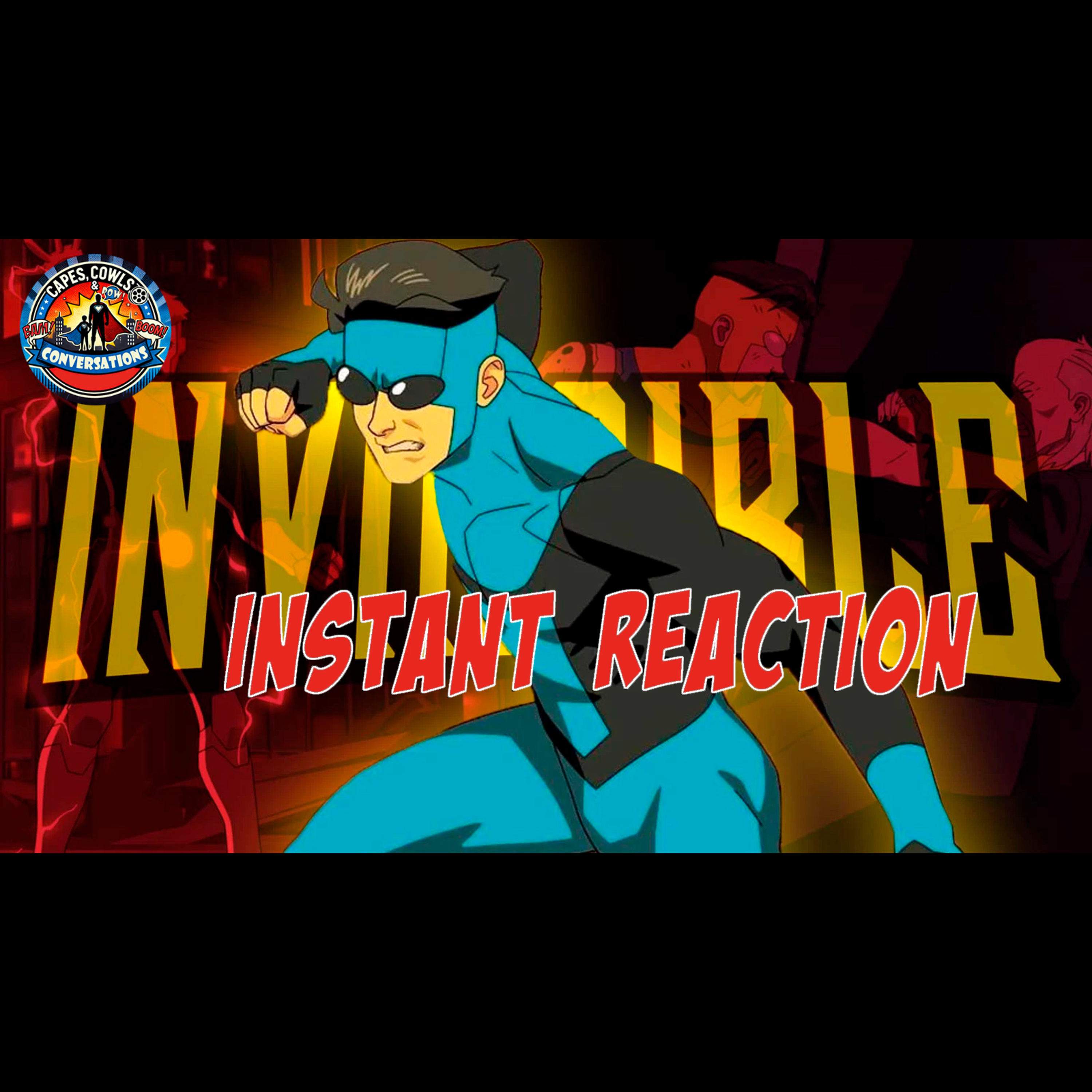 Ep 14 - Instant Reaction - Invincible S3 Episodes 1-3 episode artwork