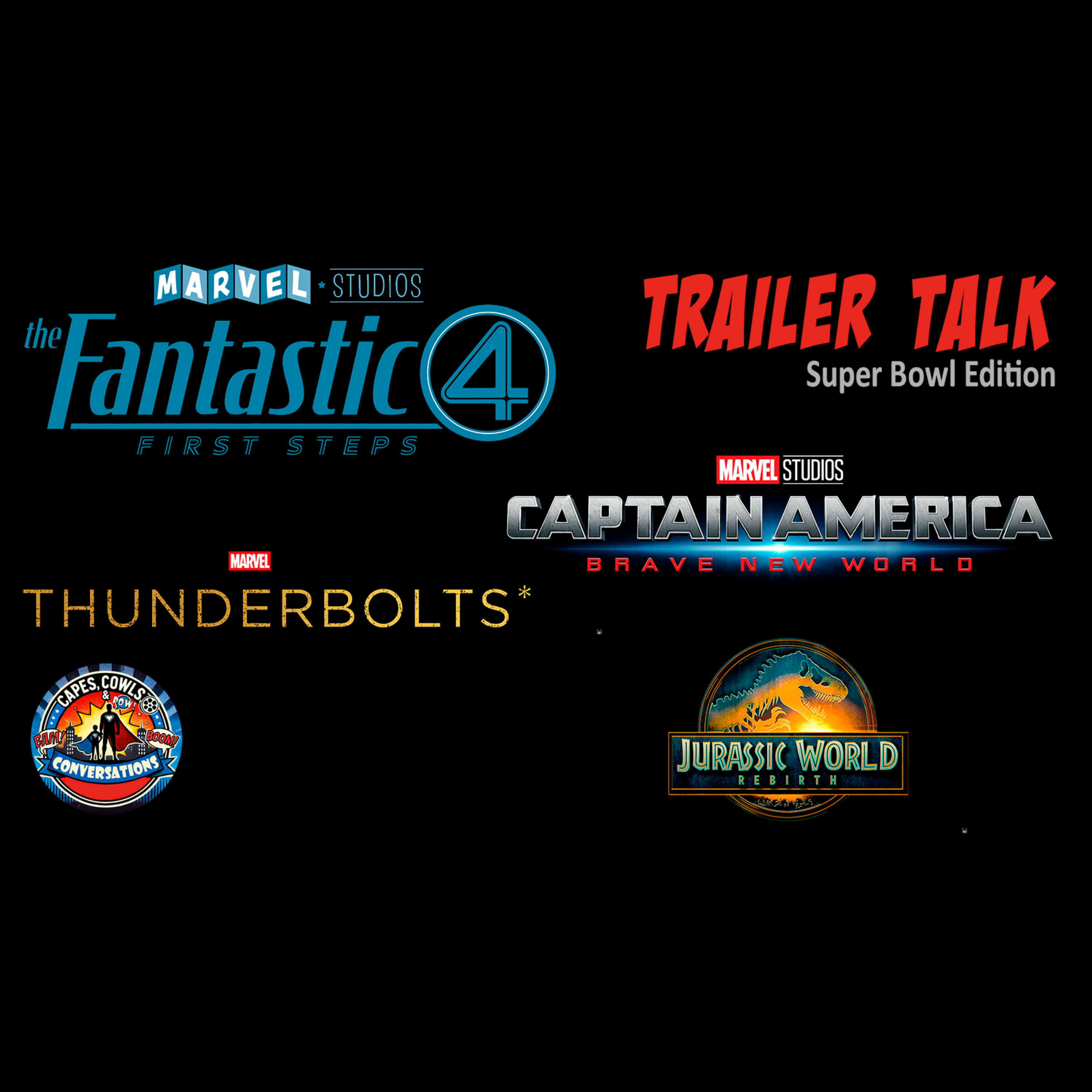 Ep 15 - Trailer Talk: Super Bowl Edition