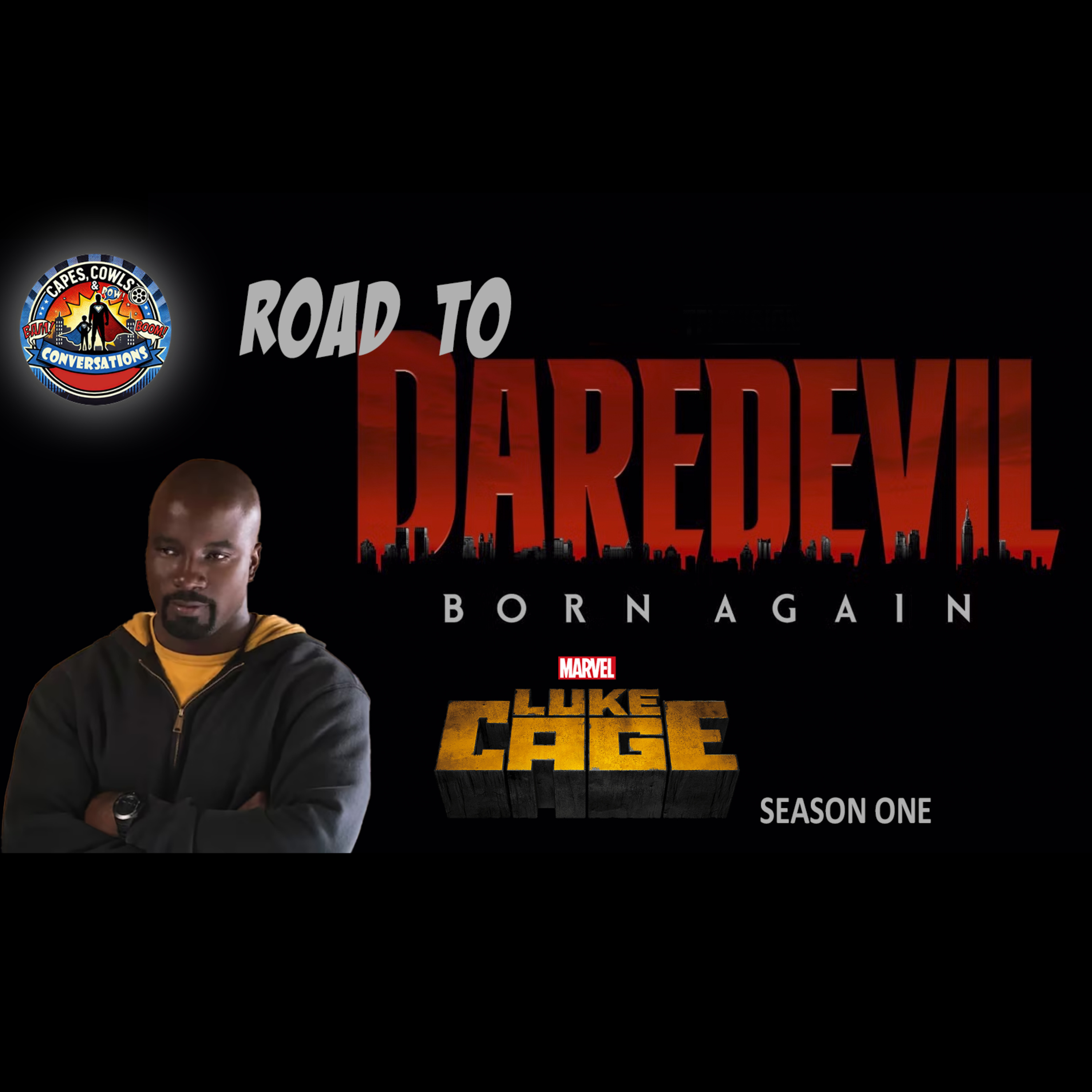 Ep 21 - Luke Cage S1: Road to Born Again pt 4 episode artwork