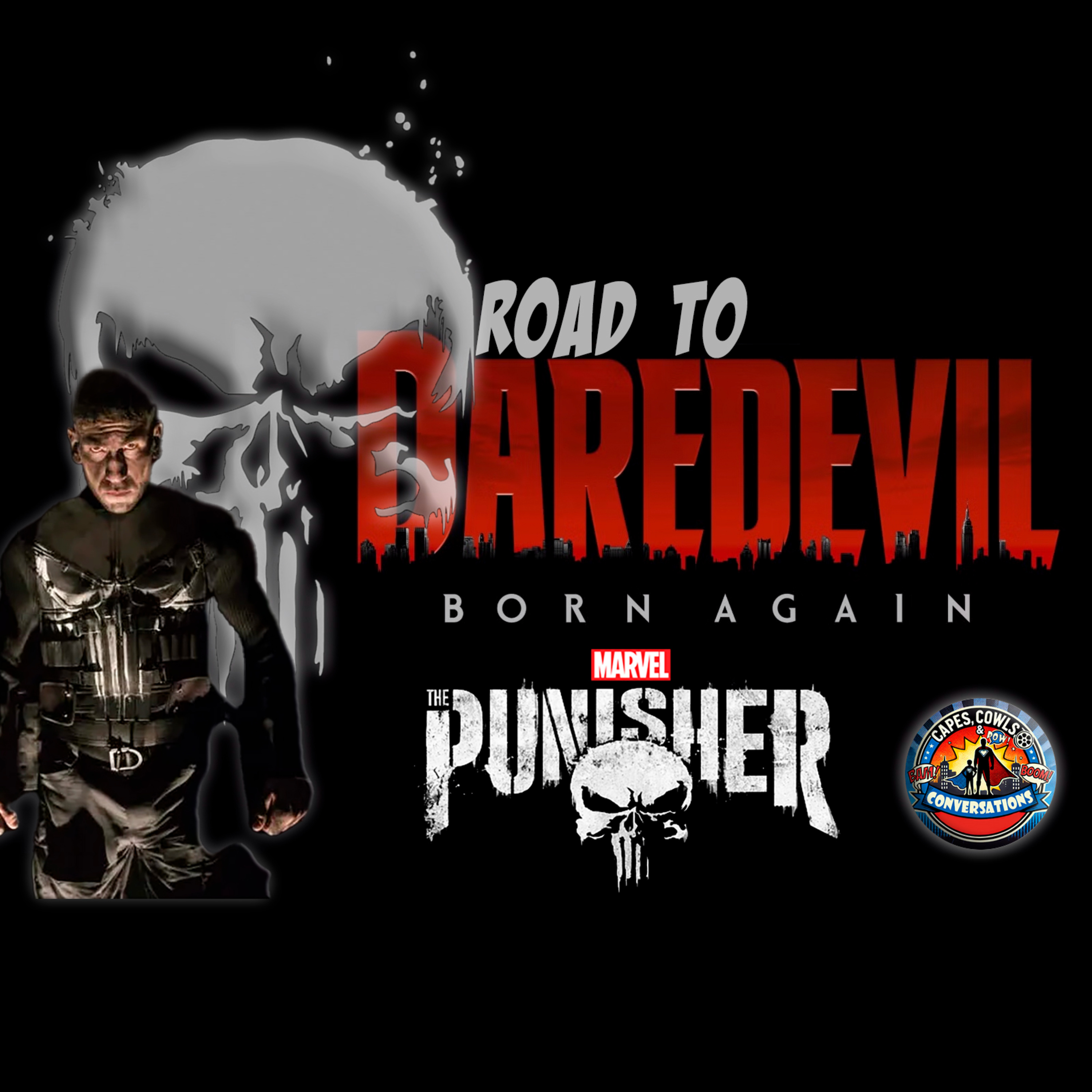 Ep 29 - The Punisher S1: Road to Born Again pt 7 episode artwork