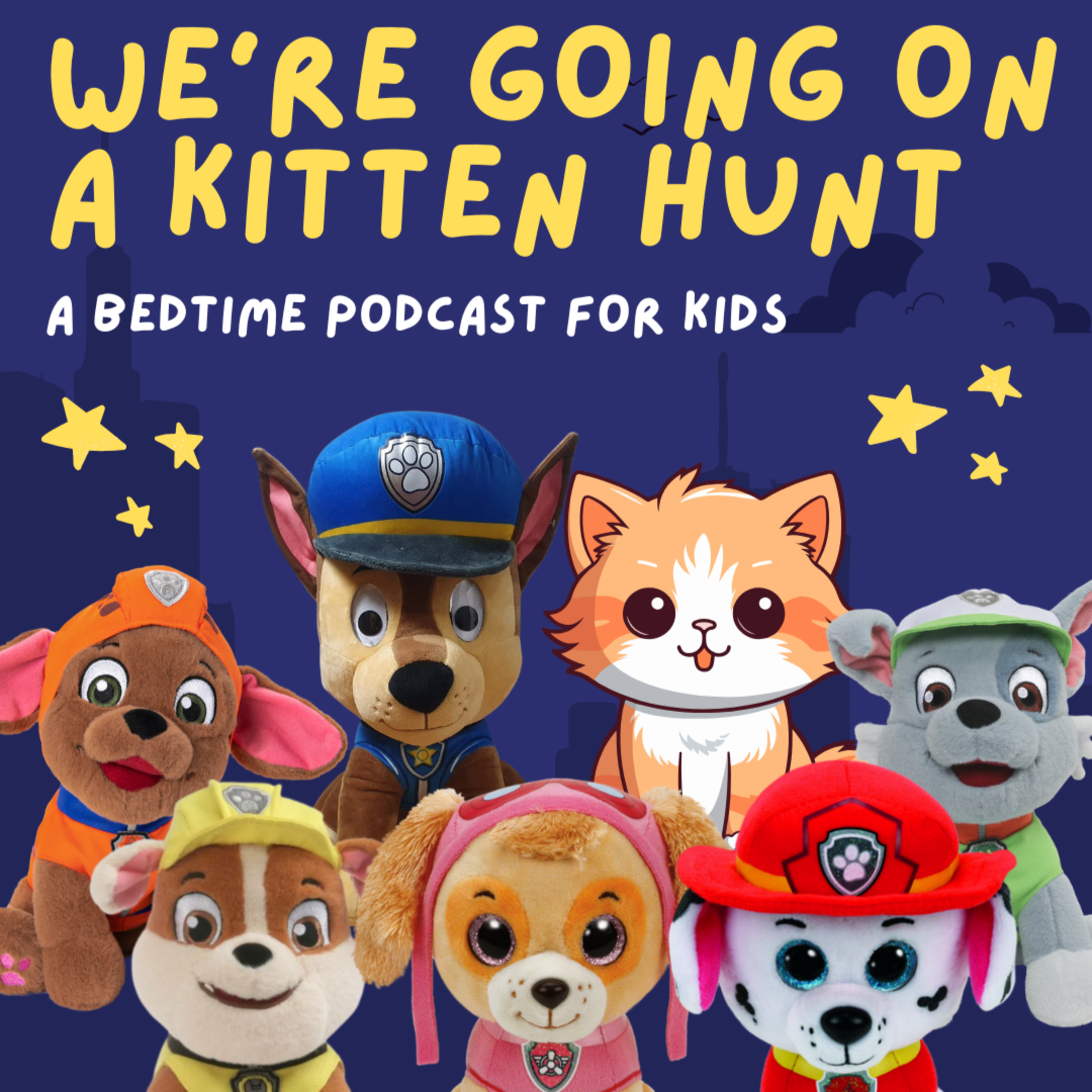 Paw Patrol: We’re Going On A Kitten Hunt