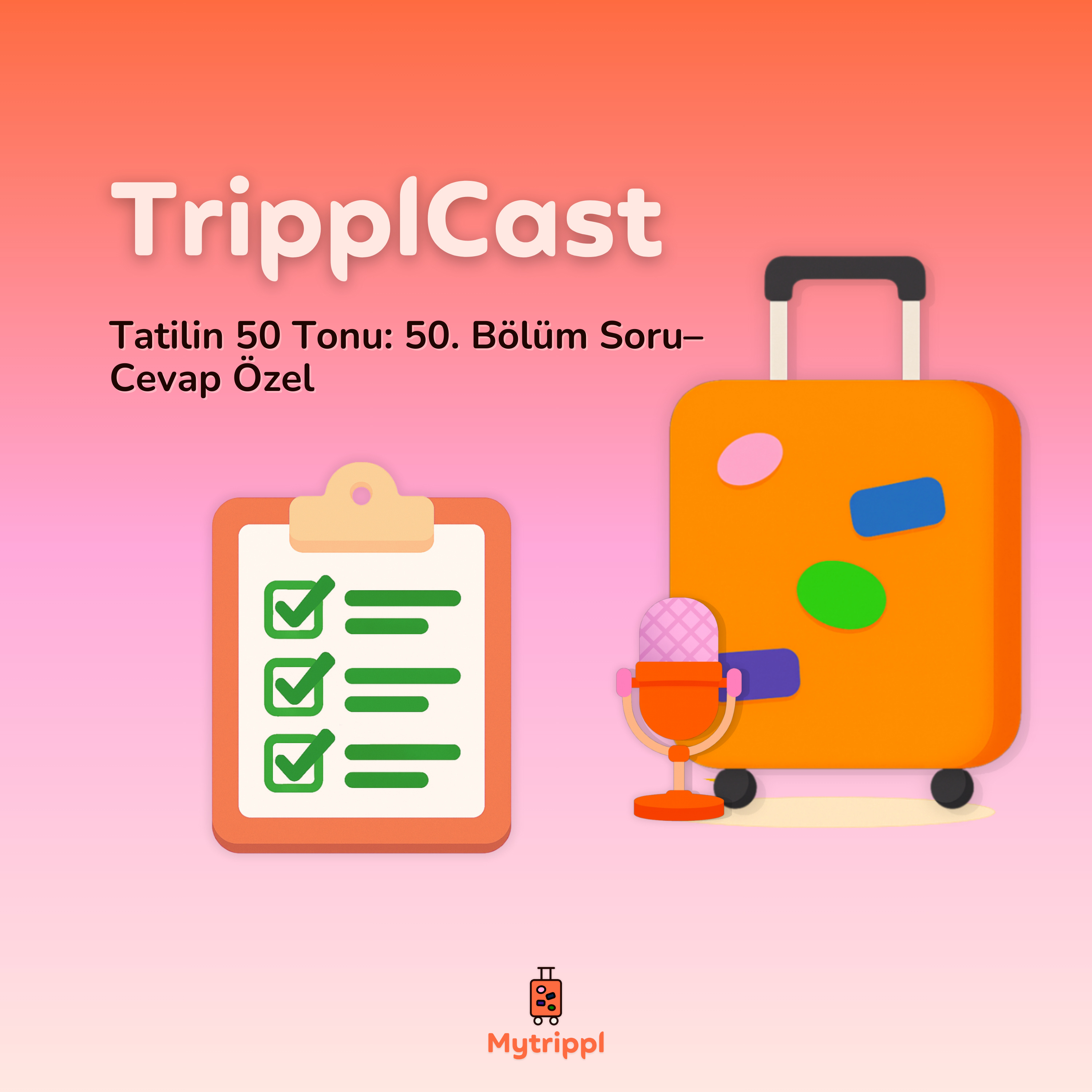 Tatilin 50 Tonu: 50. Bölüm Soru–Cevap Özel episode artwork
