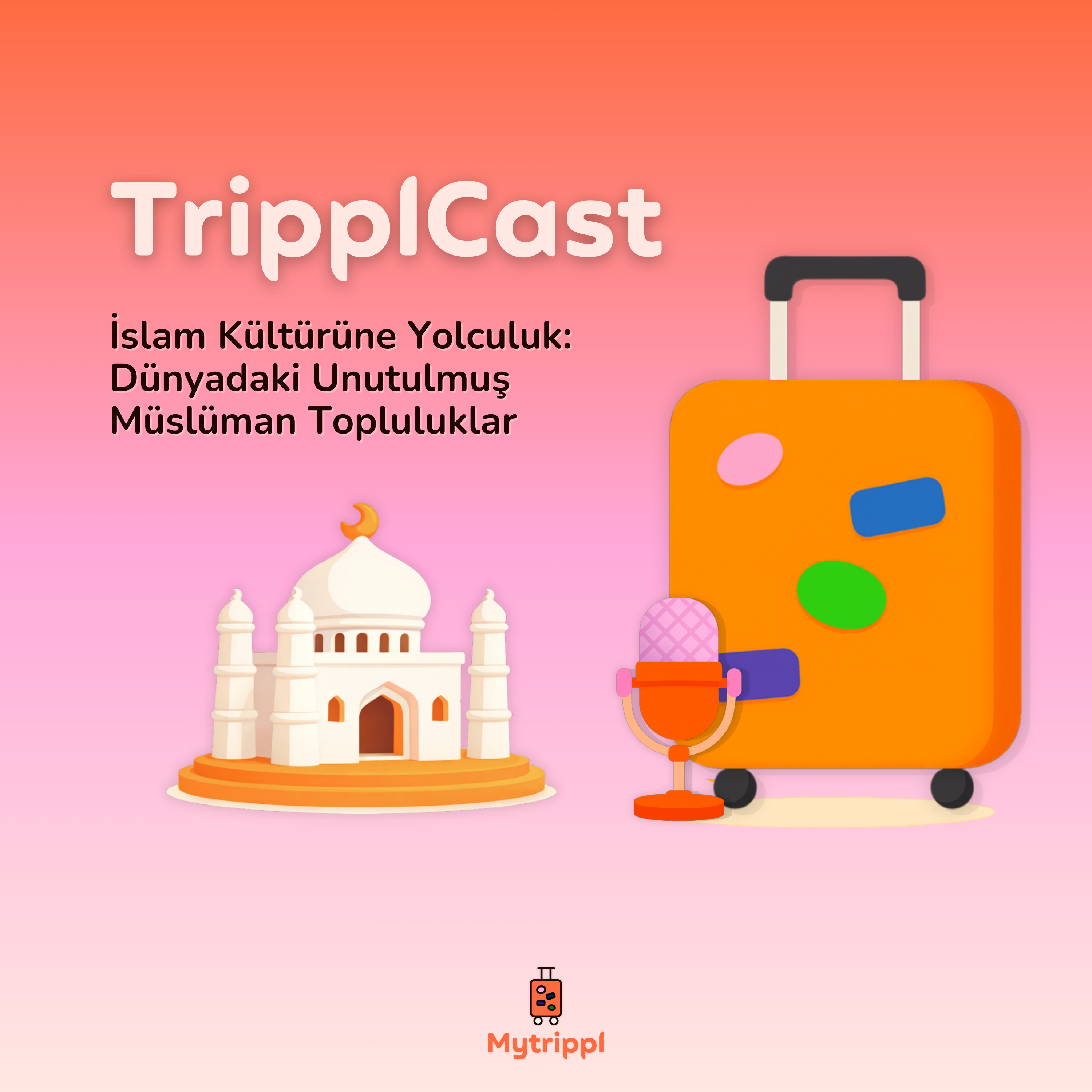 İslam Kültürüne Yolculuk: Dünyadaki Unutulmuş Müslüman Topluluklar episode artwork