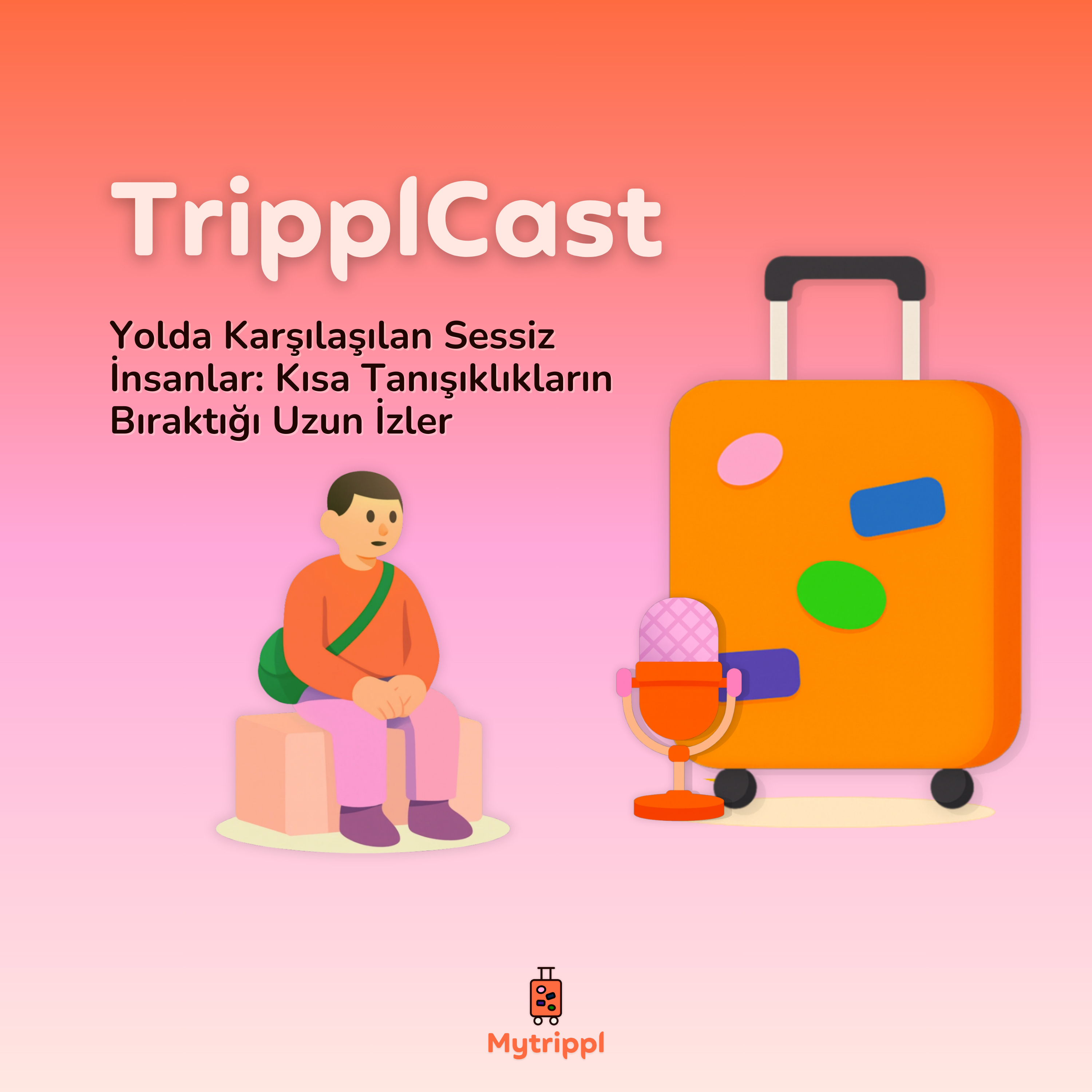 Yolda Karşılaşılan Sessiz İnsanlar: Kısa Tanışıklıkların Bıraktığı Uzun İzler episode artwork