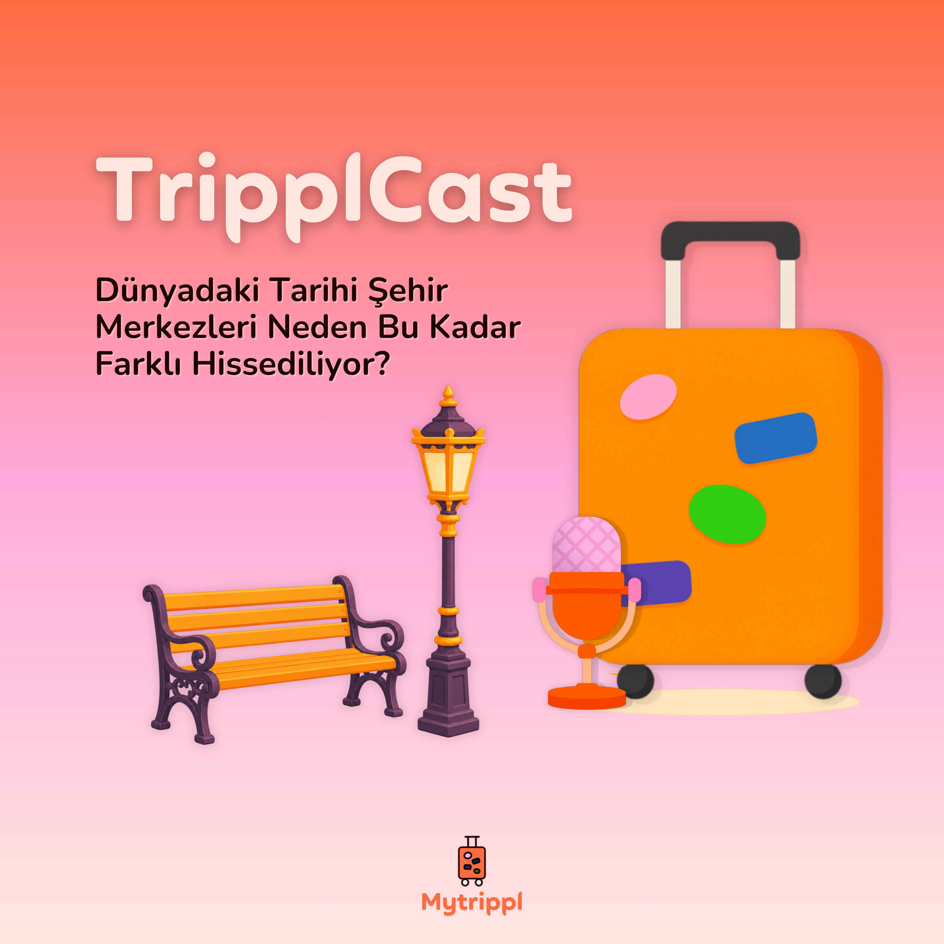 Dünyadaki Tarihi Şehir Merkezleri Neden Bu Kadar Farklı Hissediliyor? episode artwork