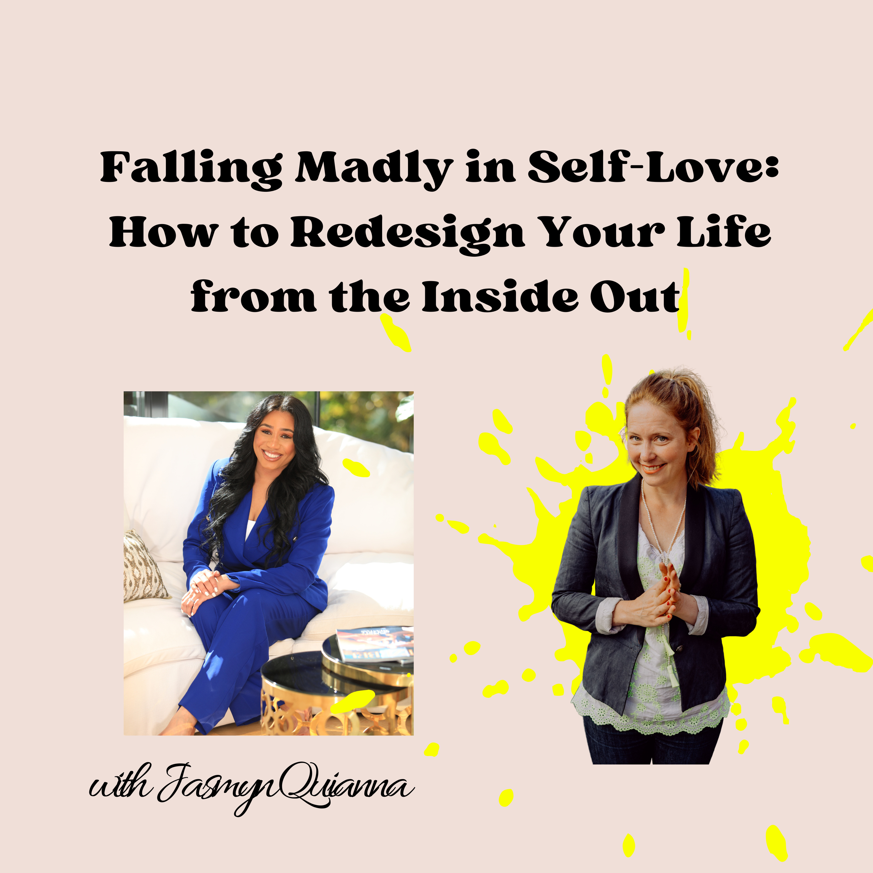 Falling Madly in Self-Love: 12 Pillars to Transform Your Life | S. 2 Ep. 5 w/ Jasmyn Quianna episode artwork
