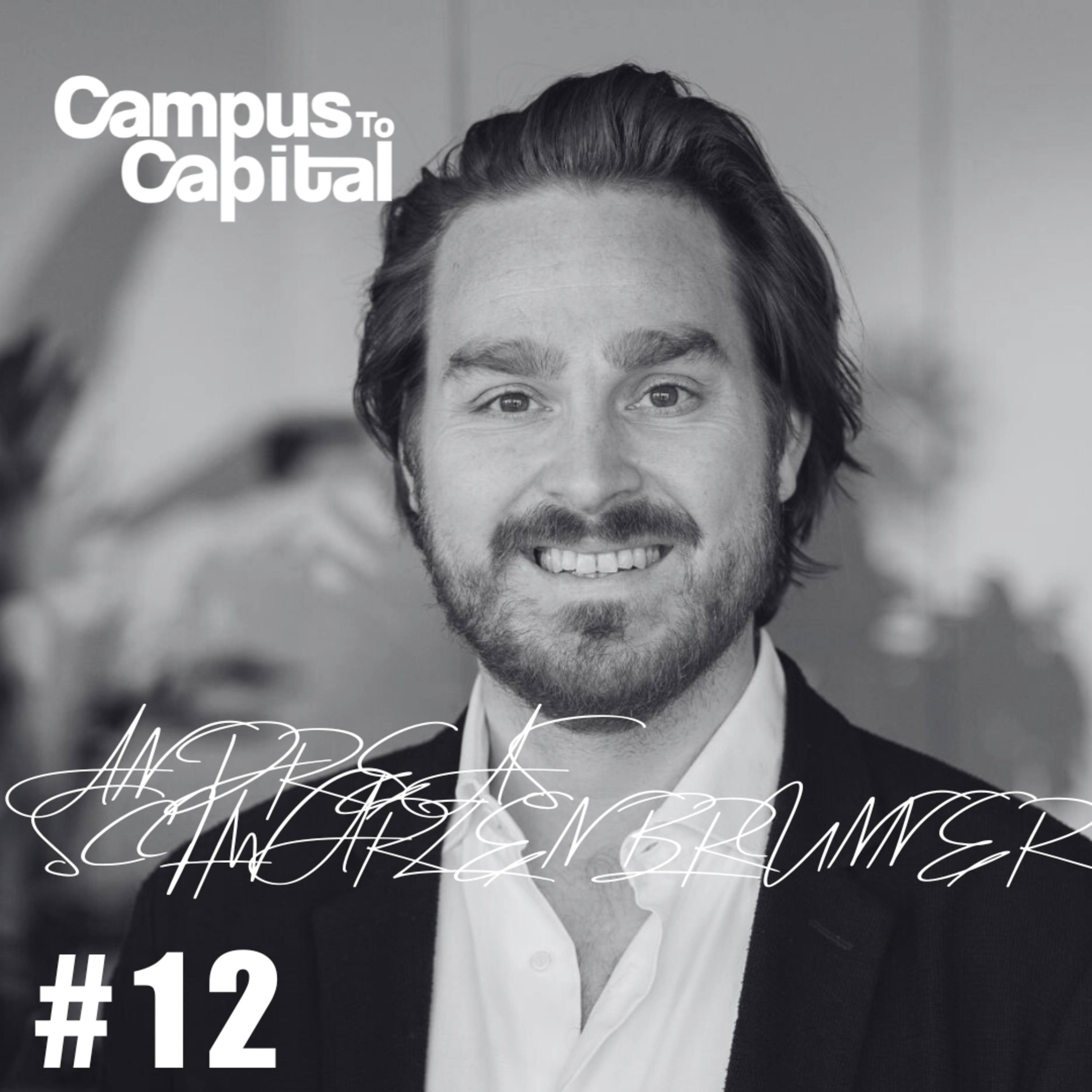 #12 Andreas Schwarzenbrunner – General Partner at Speedinvest on Industrial Tech, European Innovation & Building in a New Era of Venture