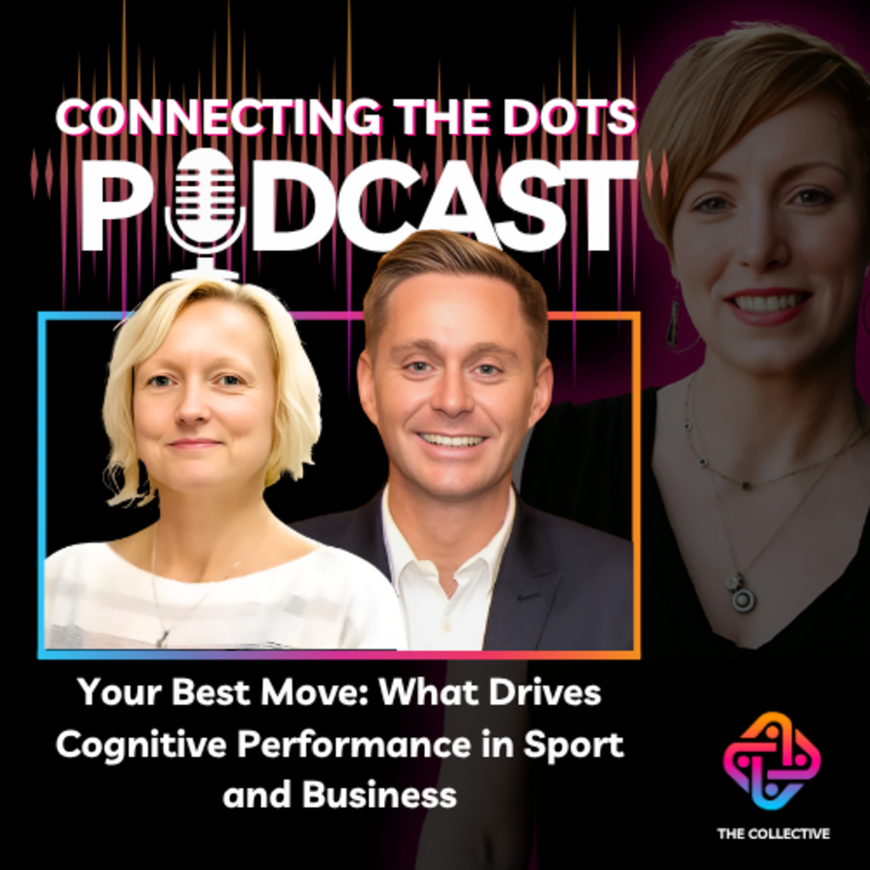 Your Best Move: What Drives Cognitive Performance in Sport and Business