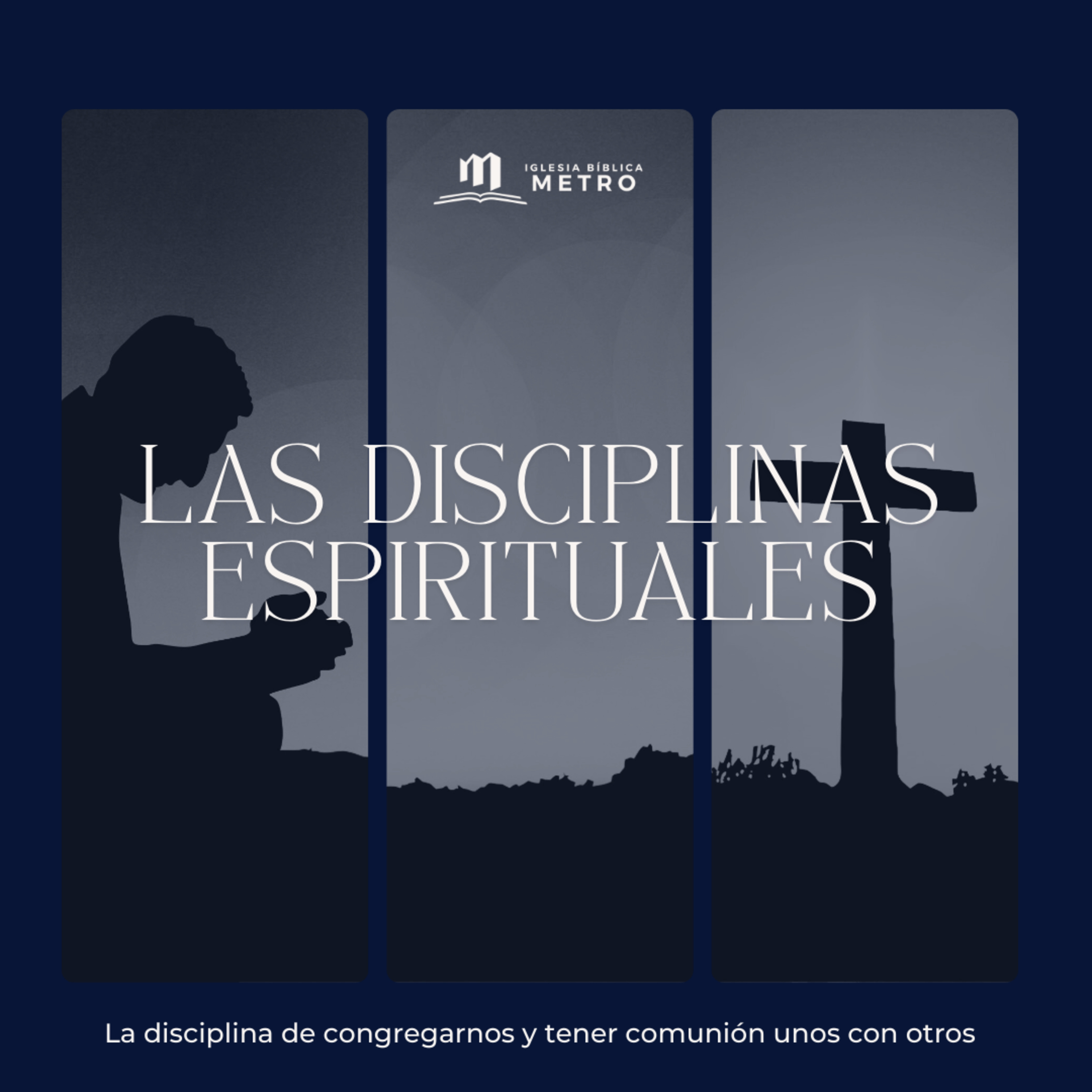 La disciplina de congregarnos y tener comunión episode artwork