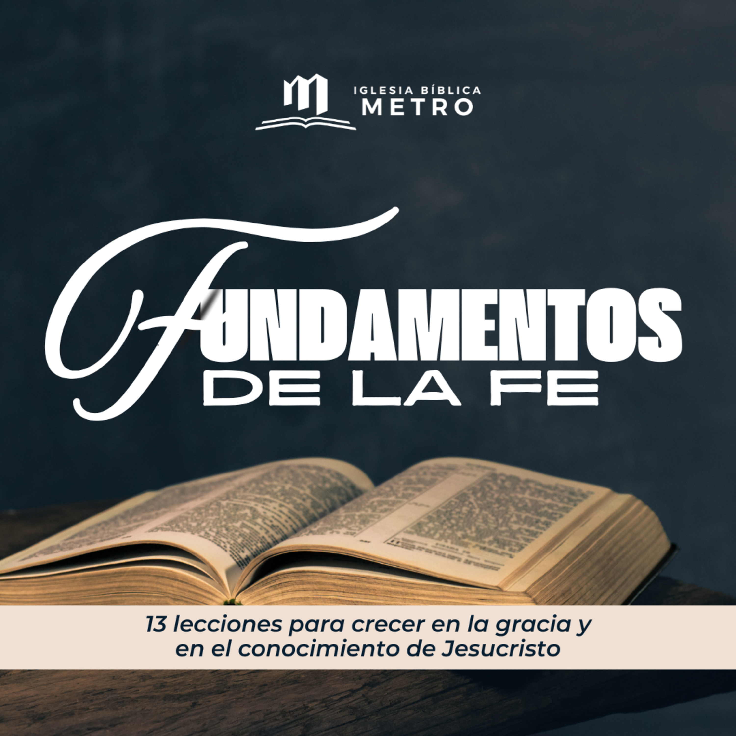 La Persona de Cristo: Fundamentos de la Fe