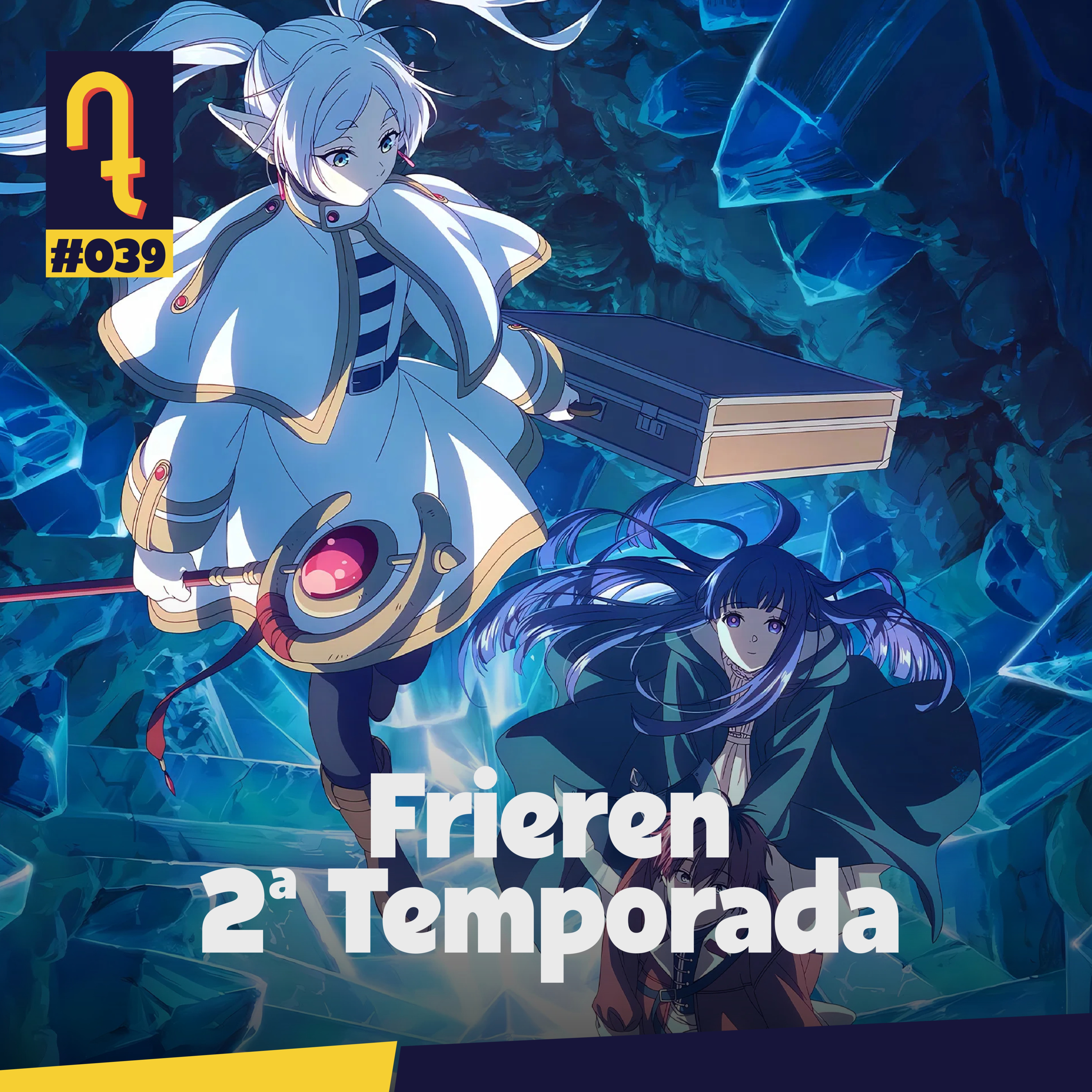 Frieren e a Jornada para o Além - 2ª Temporada | DET #39 episode artwork