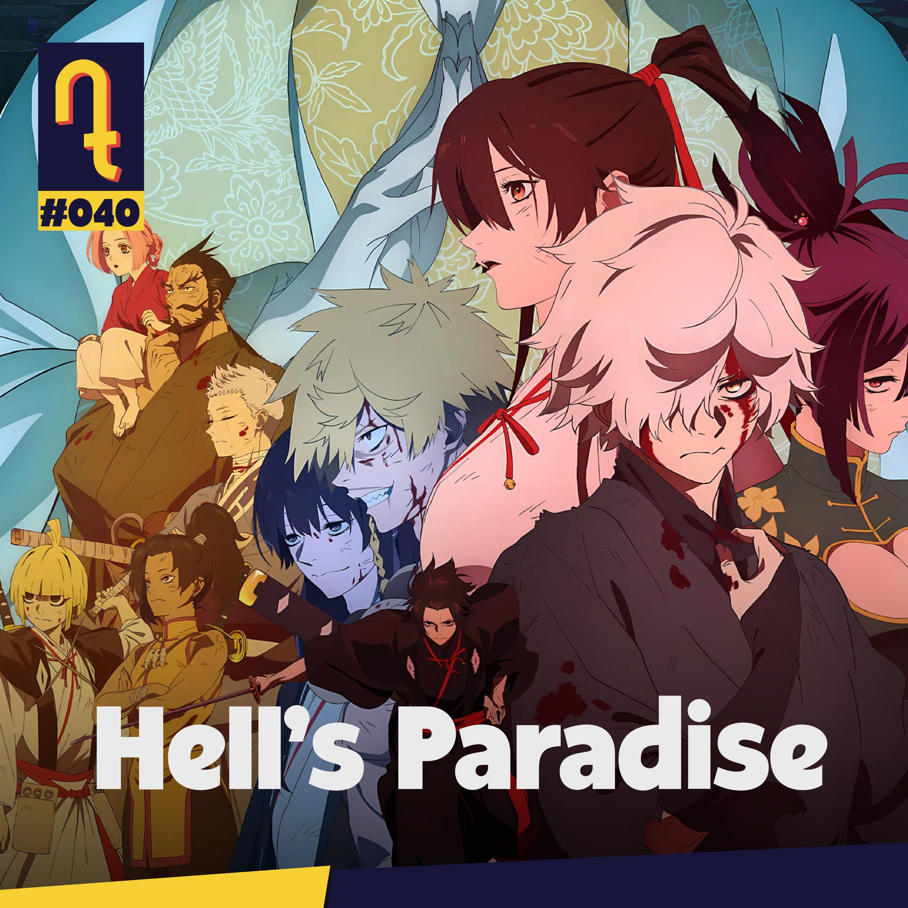 Hell's Paradise | DET #40 episode artwork