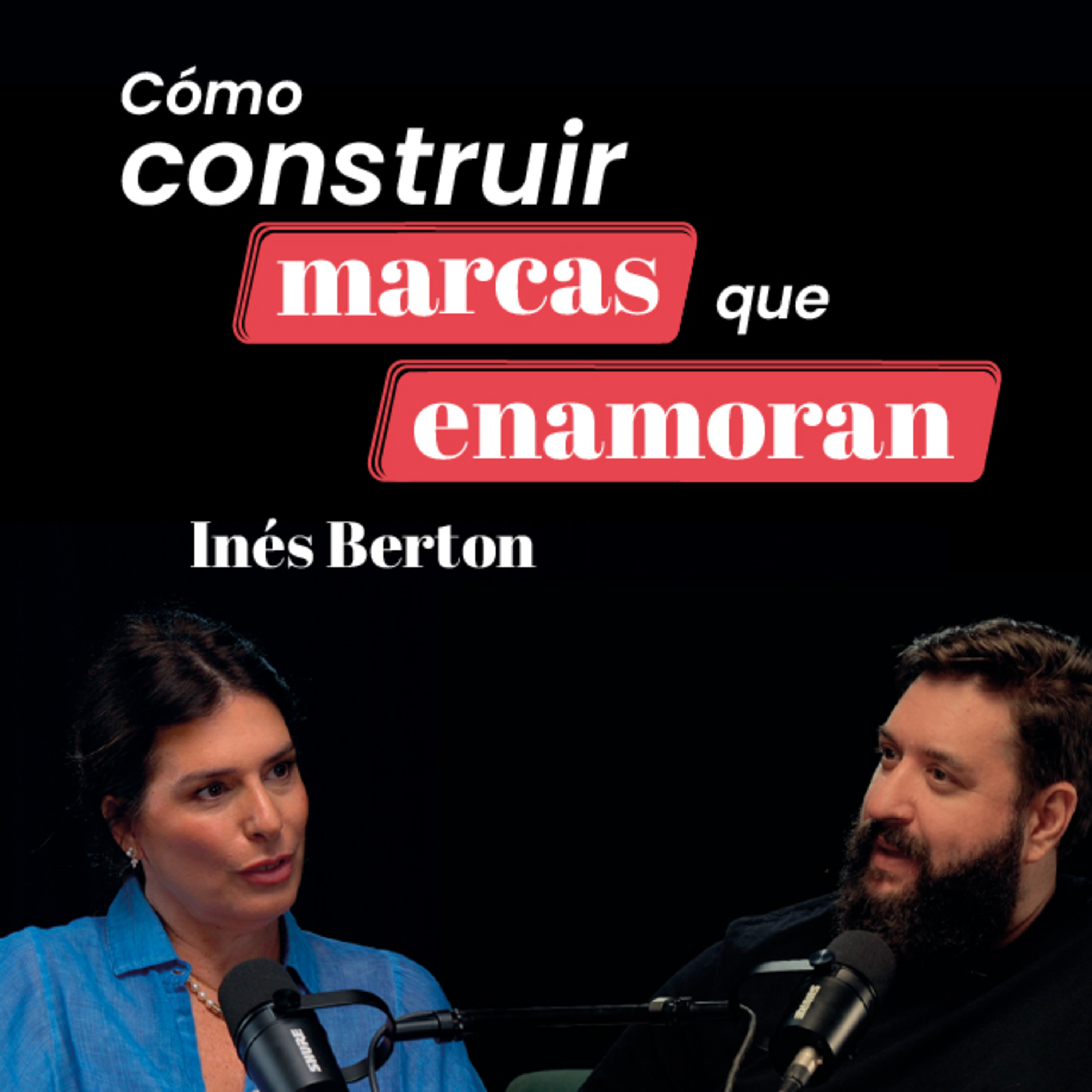 Inés Berton: Cómo construir una marca con alma | Historia de Tealosophy y liderazgo emprendedor