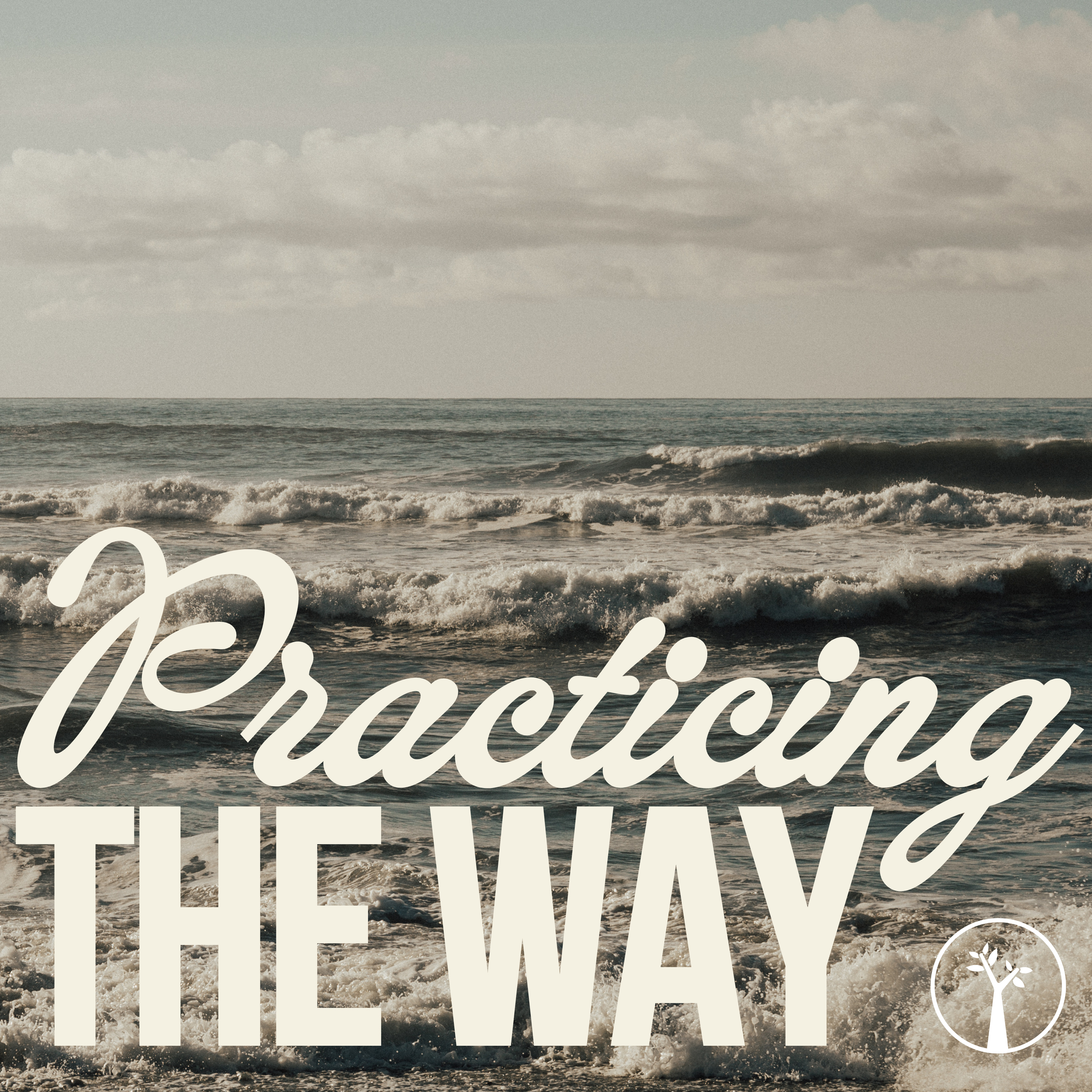 Practising the Way: How is God Forming You Today? episode artwork