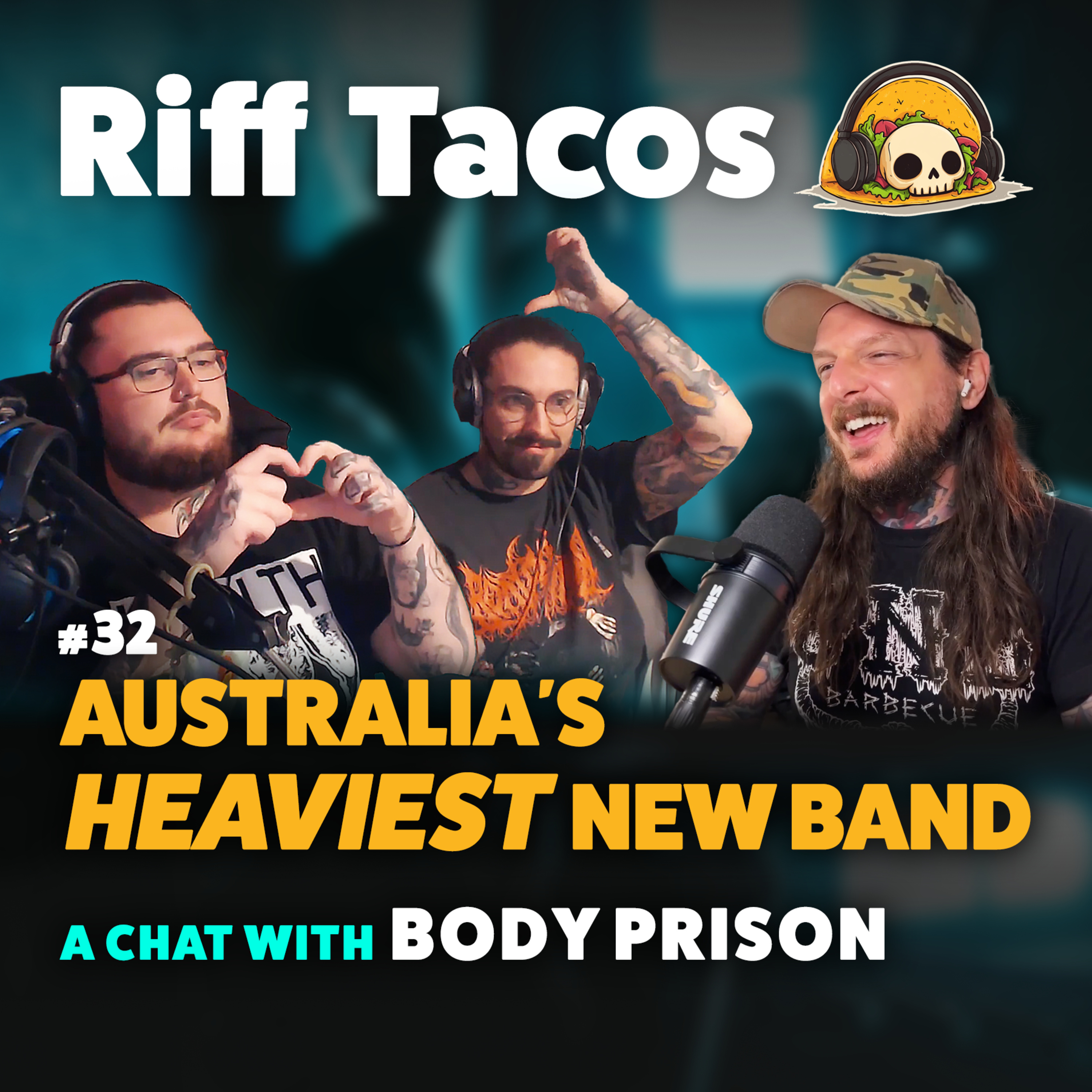 Australia’s Heaviest New Band – Body Prison #32