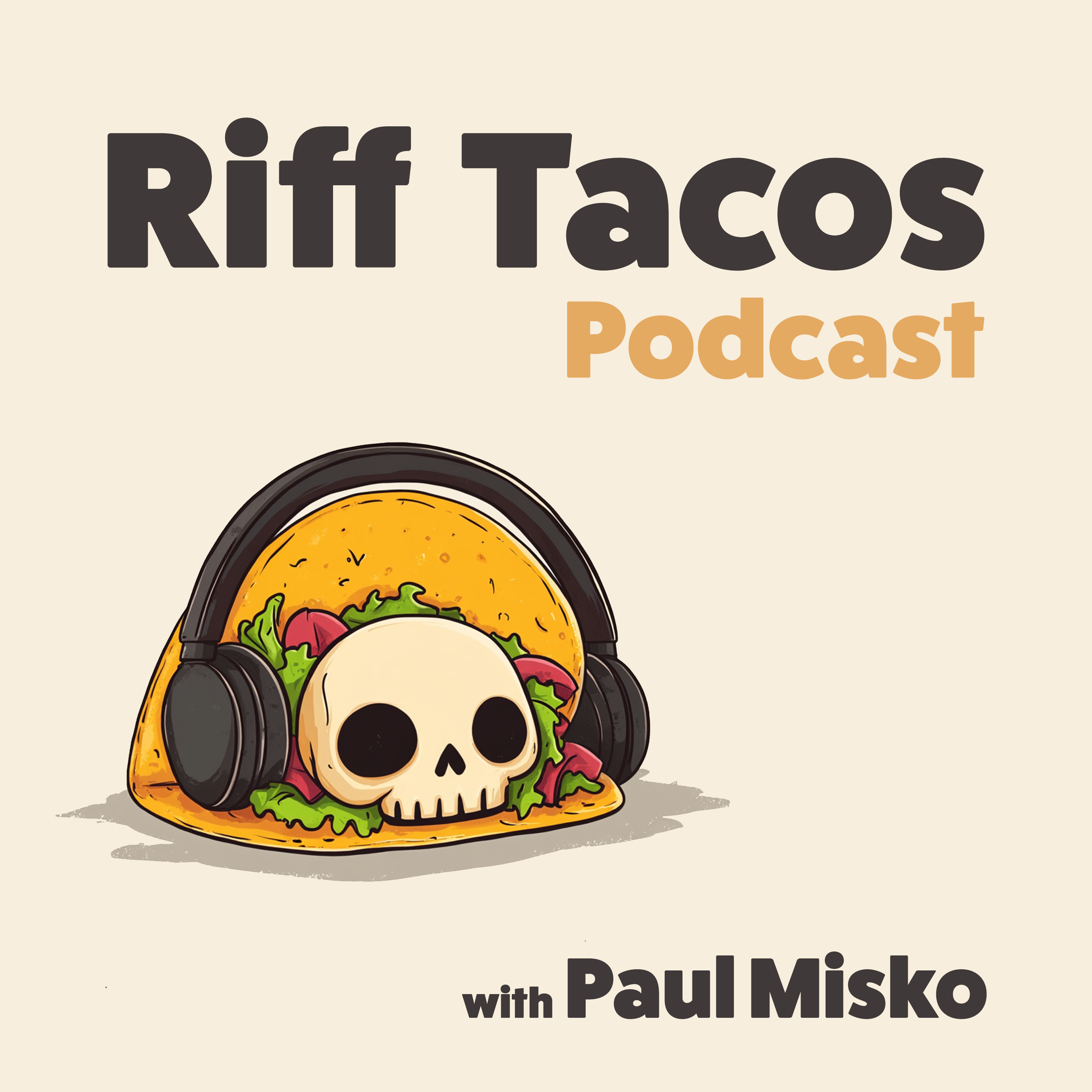 Riff Tacos Podcast