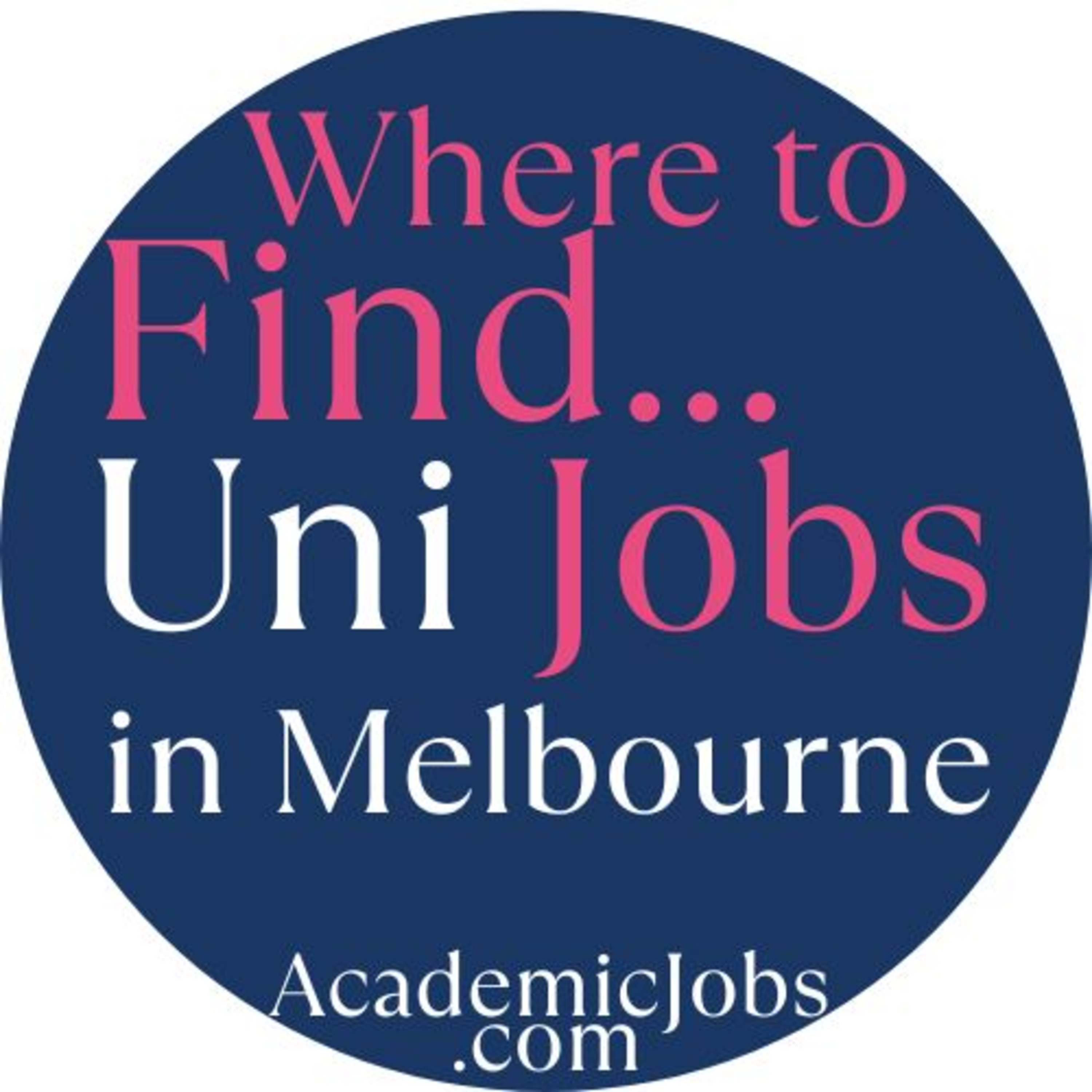 Uni Jobs Melbourne - Why Melbourne is a great place to work at a University episode artwork