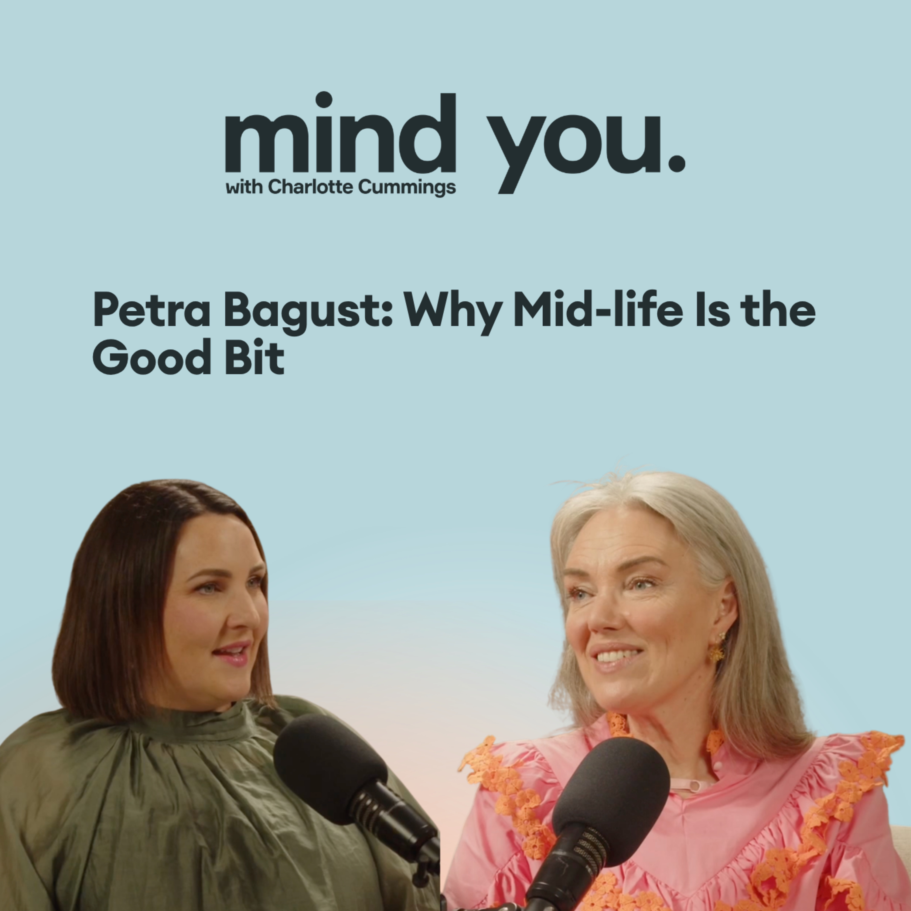 Petra Bagust: Why Mid-life Is The Good Bit episode artwork