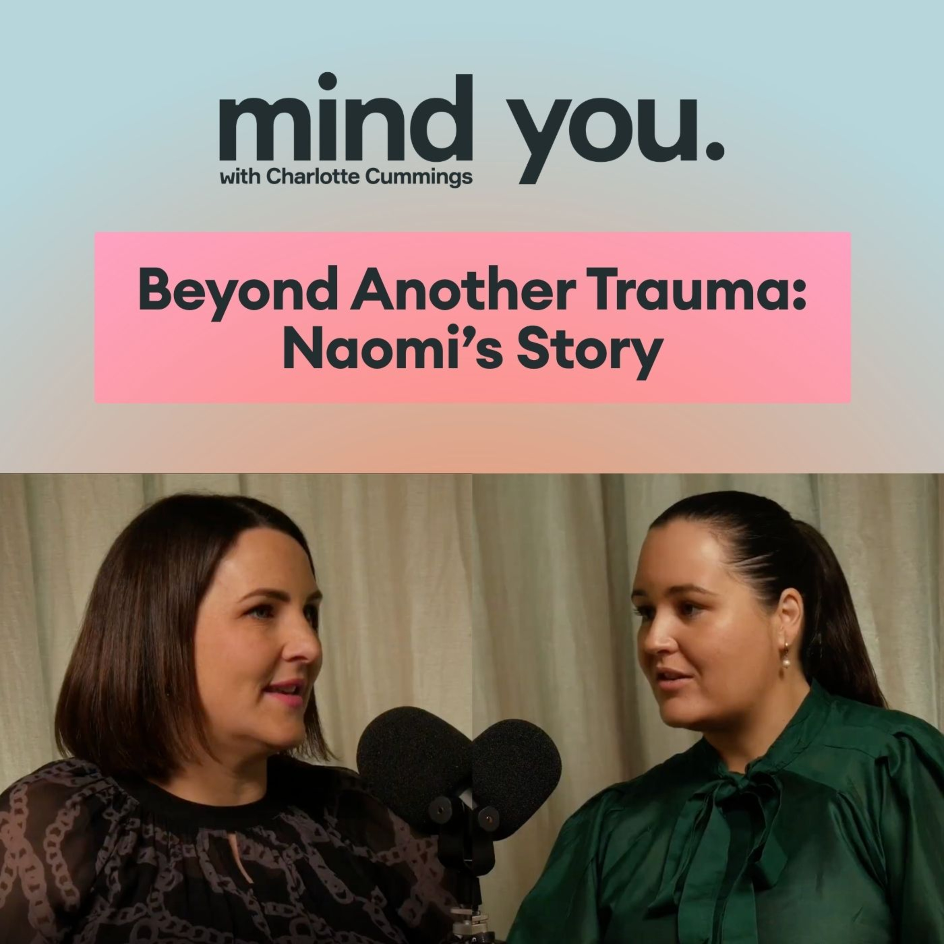 Beyond Another Trauma: Naomi's Story episode artwork