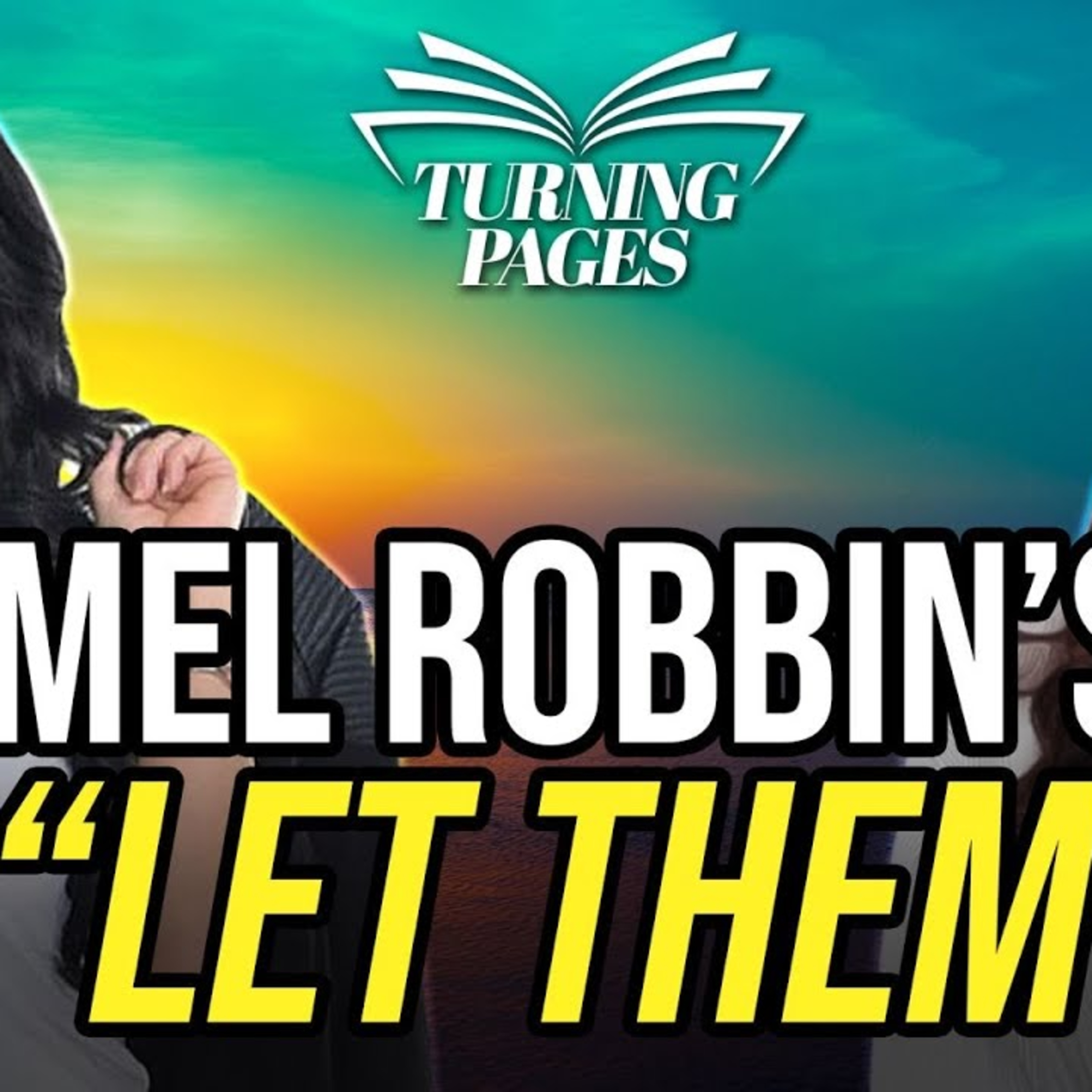 Mel Robbins - Let Them, on Turning Pages Podcast episode artwork