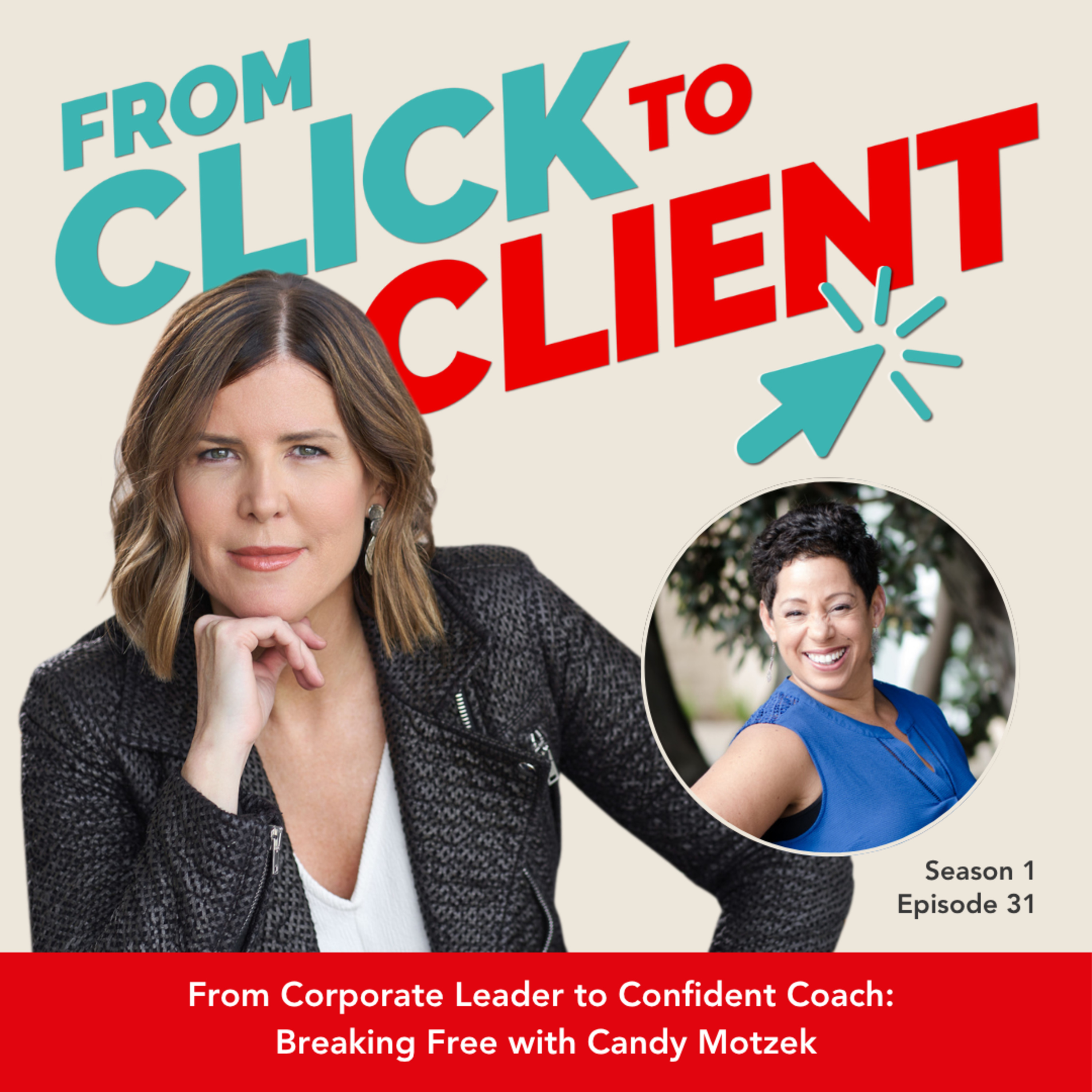 Ep. 31 | From Corporate Leader to Confident Coach: Breaking Free with Candy Motzek episode artwork