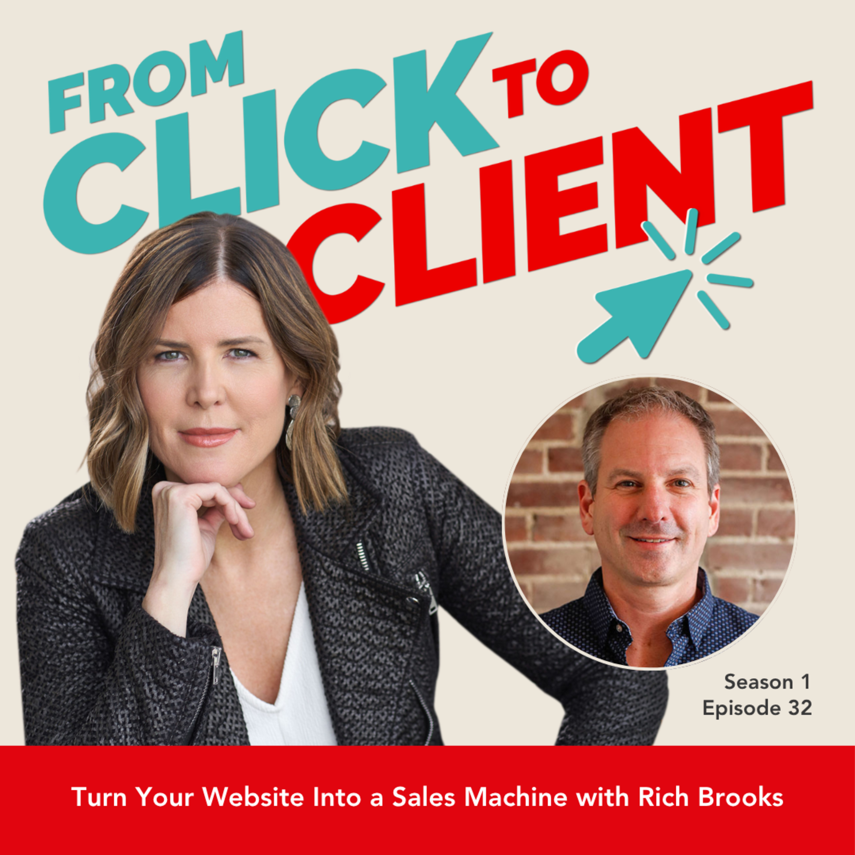 Ep. 32 | Turn Your Website Into a Sales Machine with Rich Brooks episode artwork