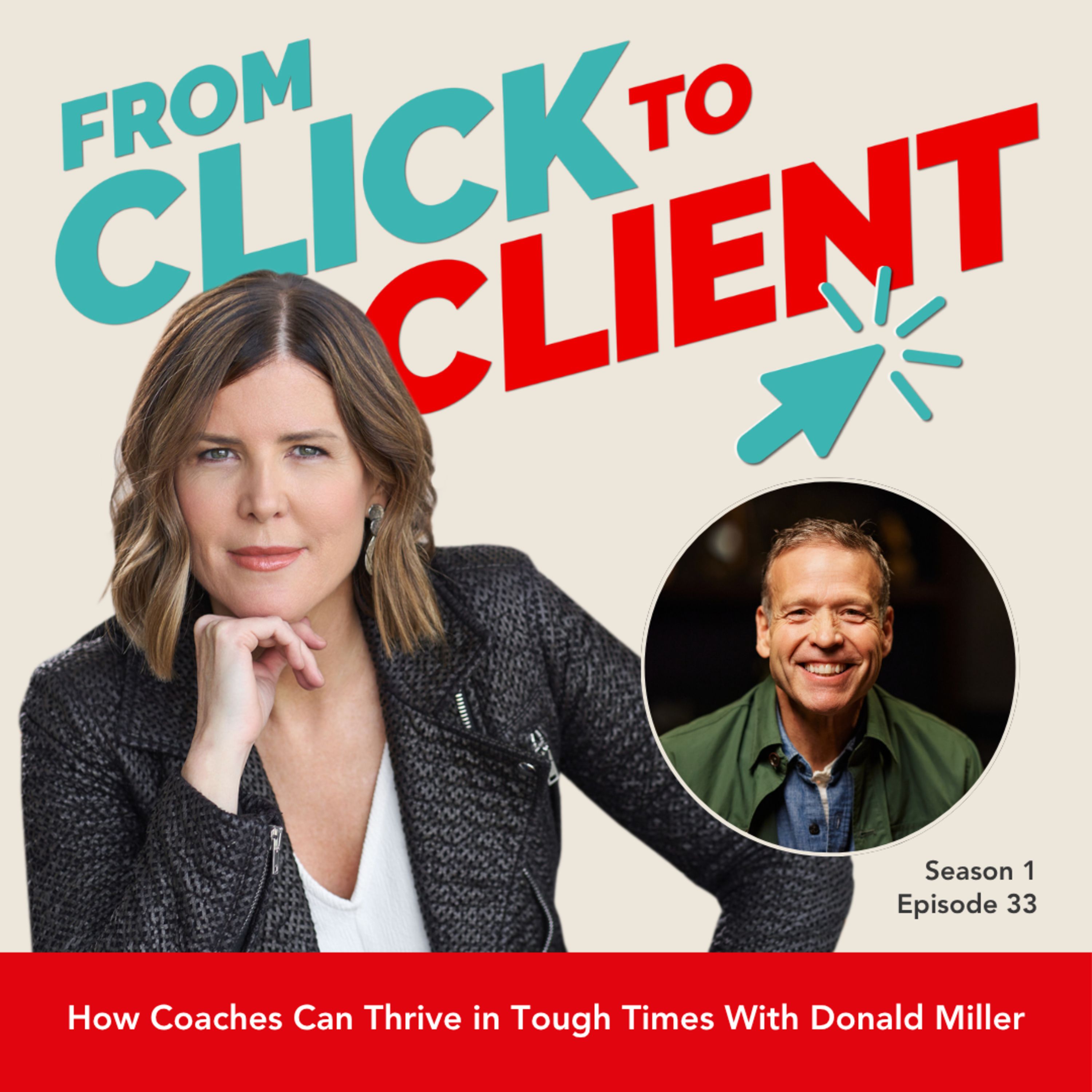 From Click to Client / Attract Dream Clients with a Simple StoryBrand Website + Marketing Strategy.
