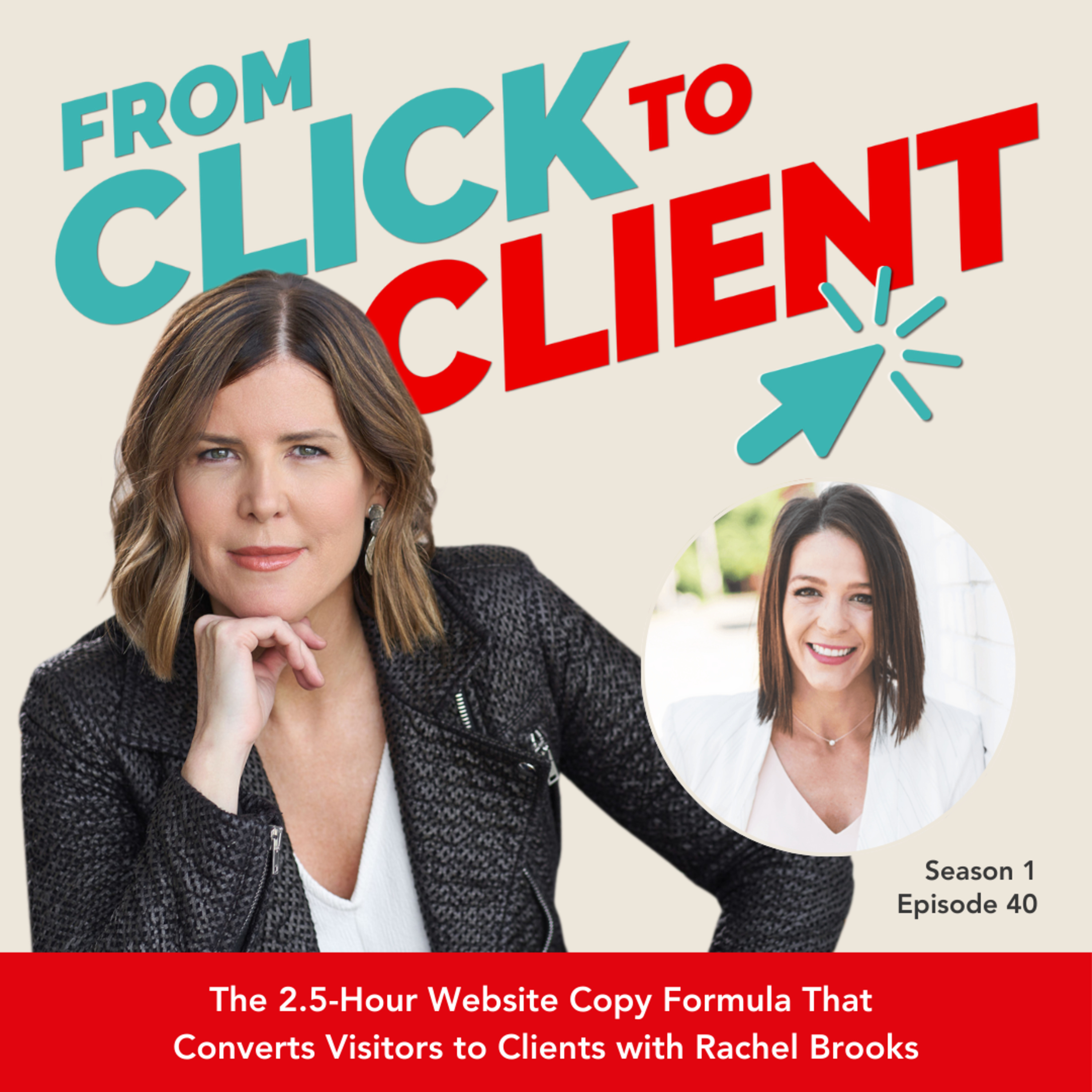 Ep. 40 | The 2.5-Hour Website Copy Formula That Converts Visitors to Clients with Rachel Brooks episode artwork